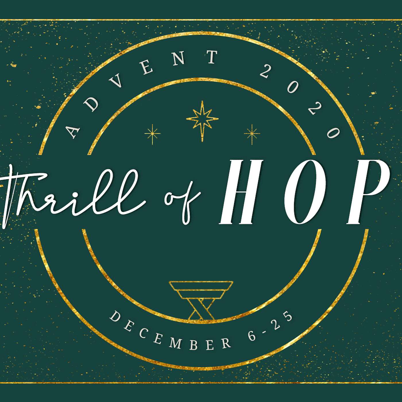 A Thrill of Hope: Hope for Our Past