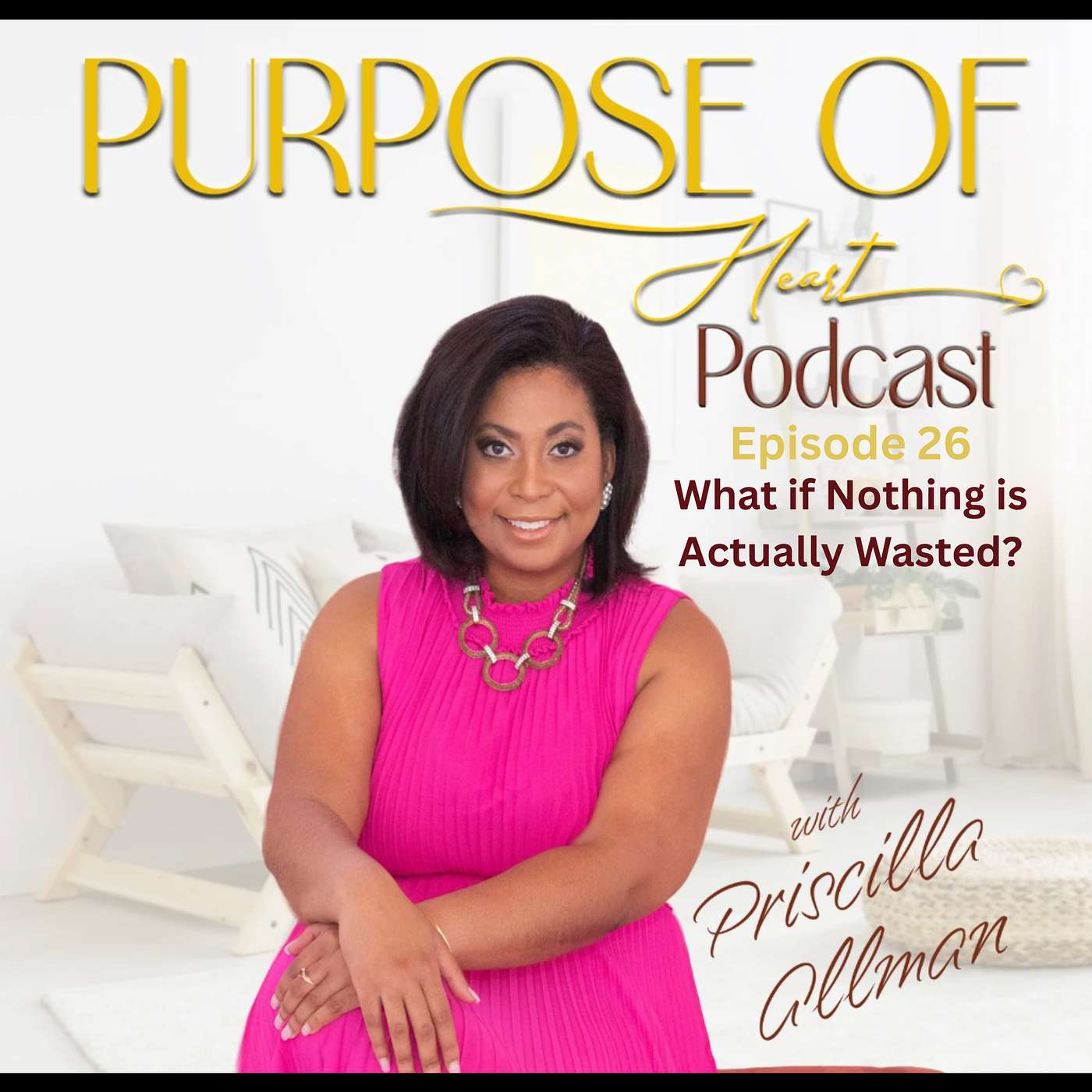 Purpose of Heart Podcast