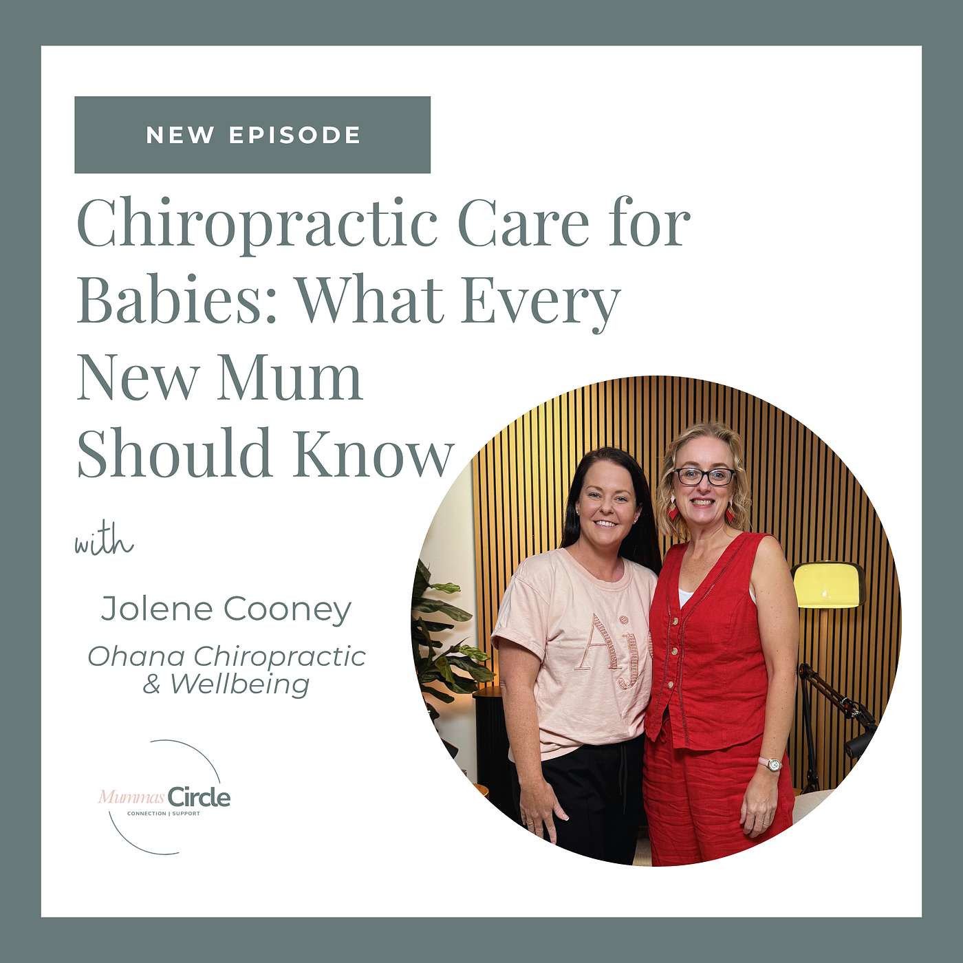 Chiropractic Care for Babies: What Every New Mum Should Know | Dr Jolene Cooney episode artwork