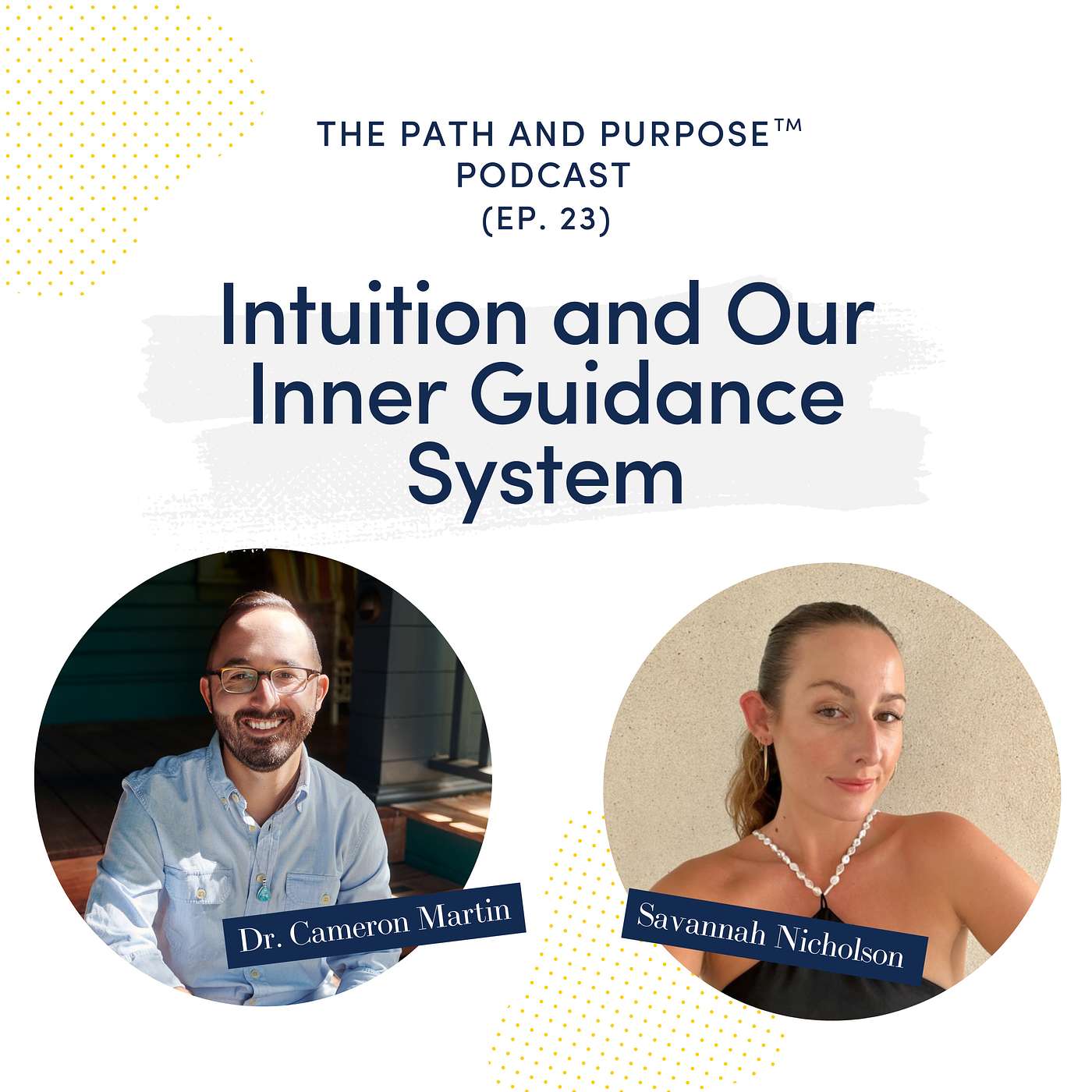 The Path and Purpose™ Podcast