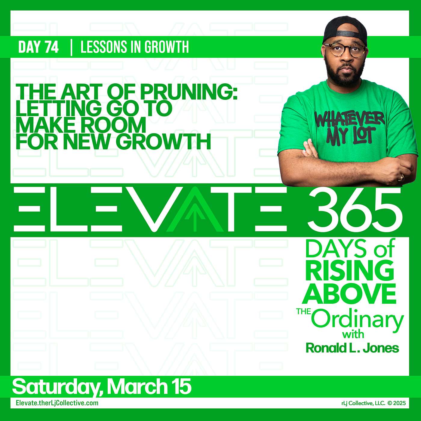 Day 74: The Art of Pruning- Letting Go to Make Room for New Growth