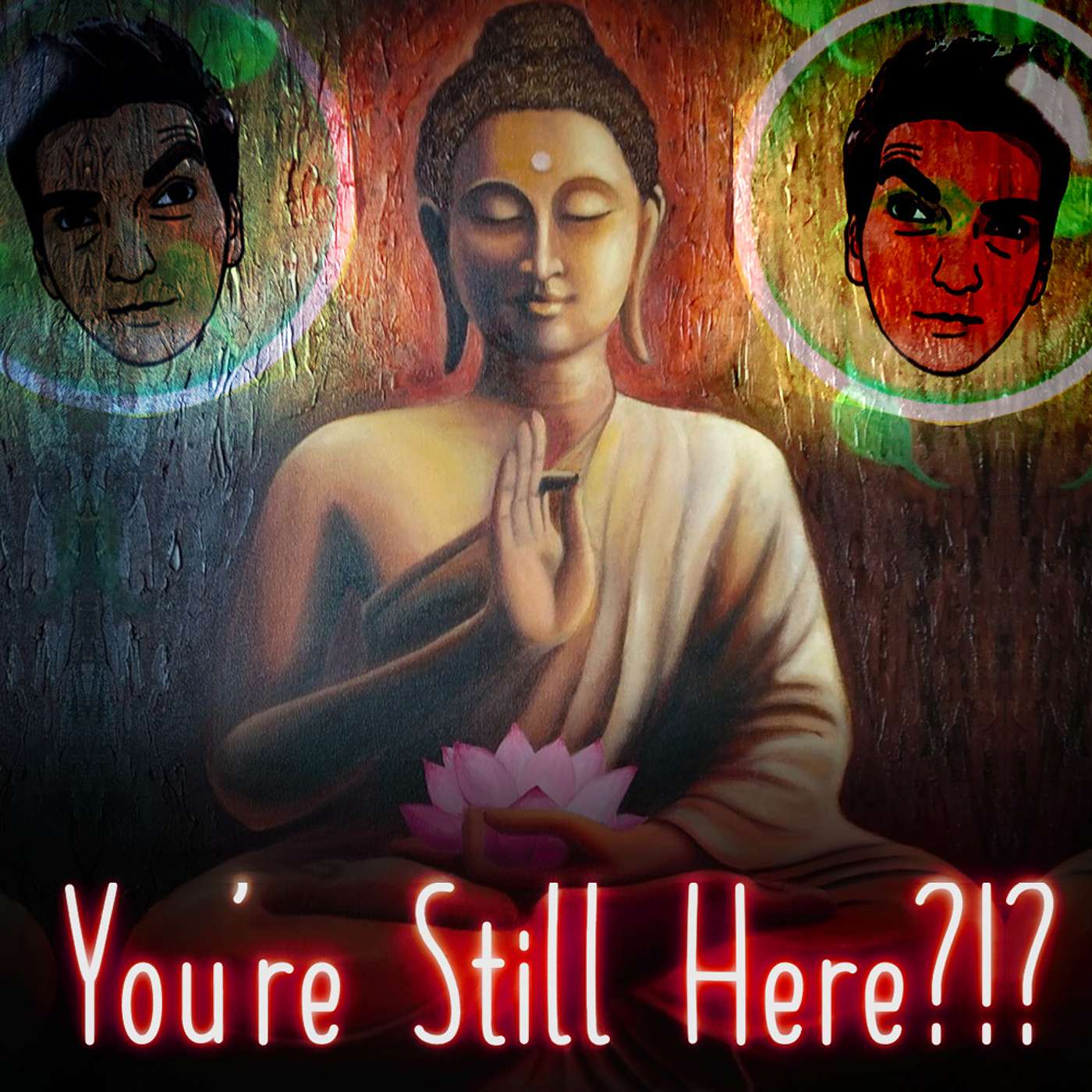 You\'re Still Here?!?