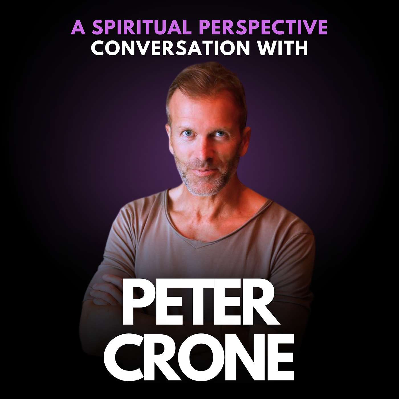 230: How to Break Free from Self-Doubt, Overcome Mental Barriers, and Live Your Best Life with Peter Crone, The Mind Architect