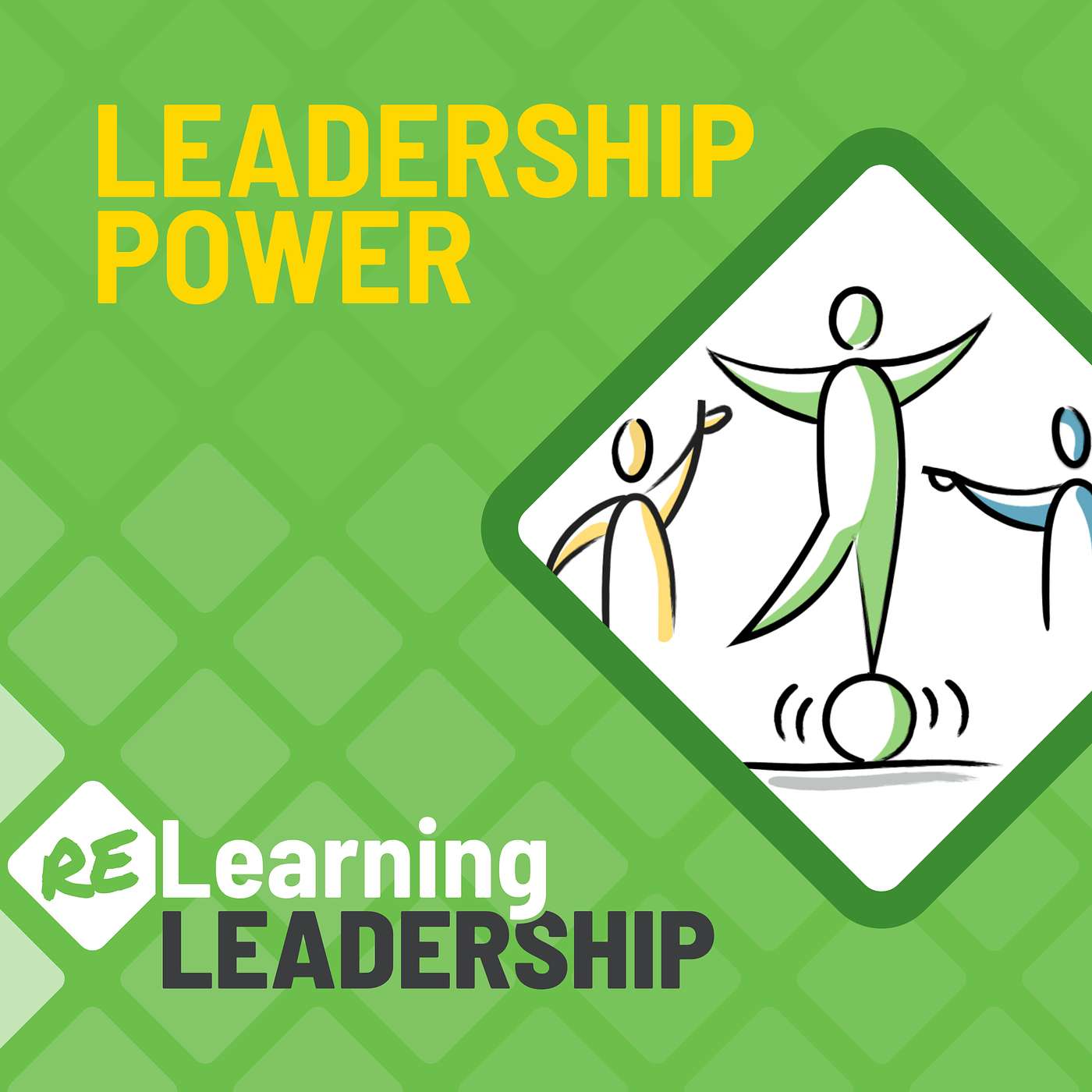 Relearning Leadership