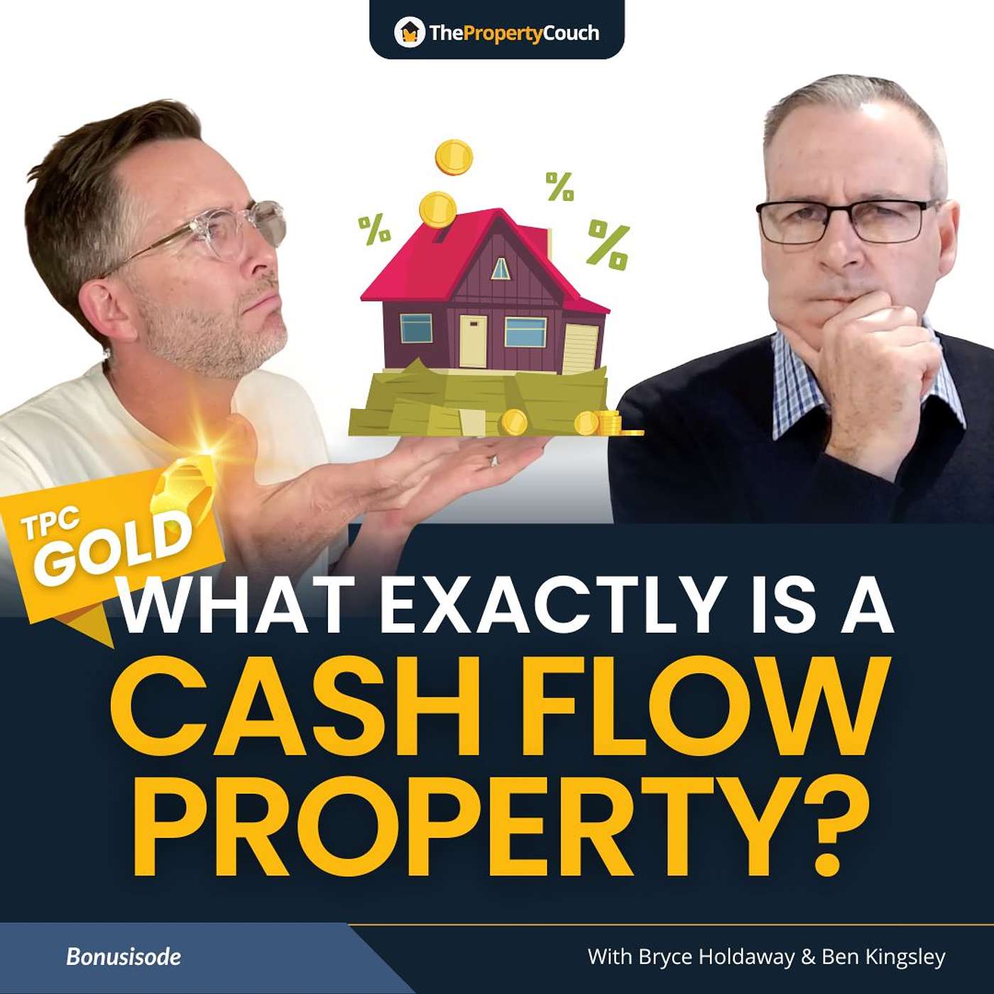 TPC Gold | What Exactly Is a Cash Flow Property? - podcast episode cover