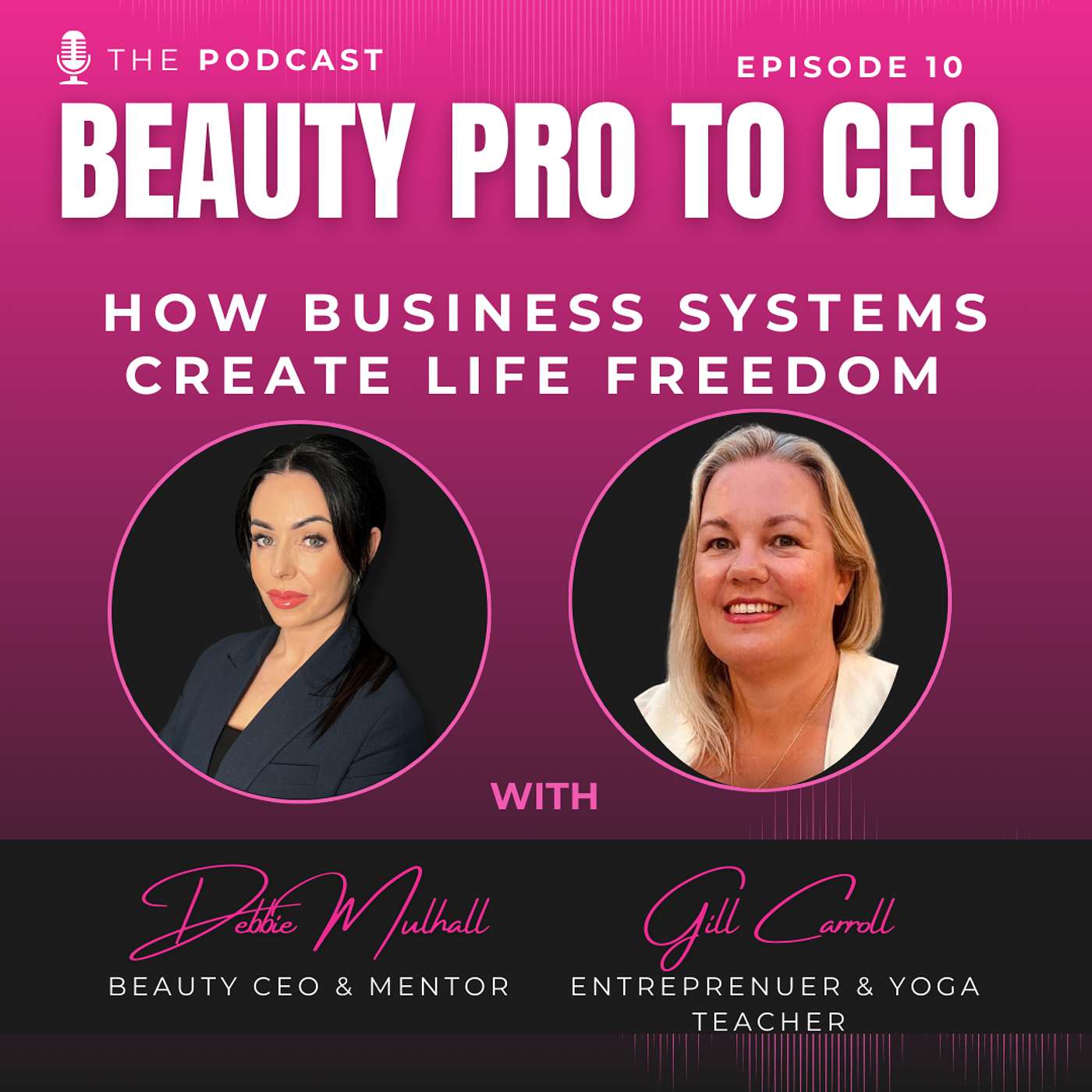 How Business Systems Create Life Freedom with Gill Carroll