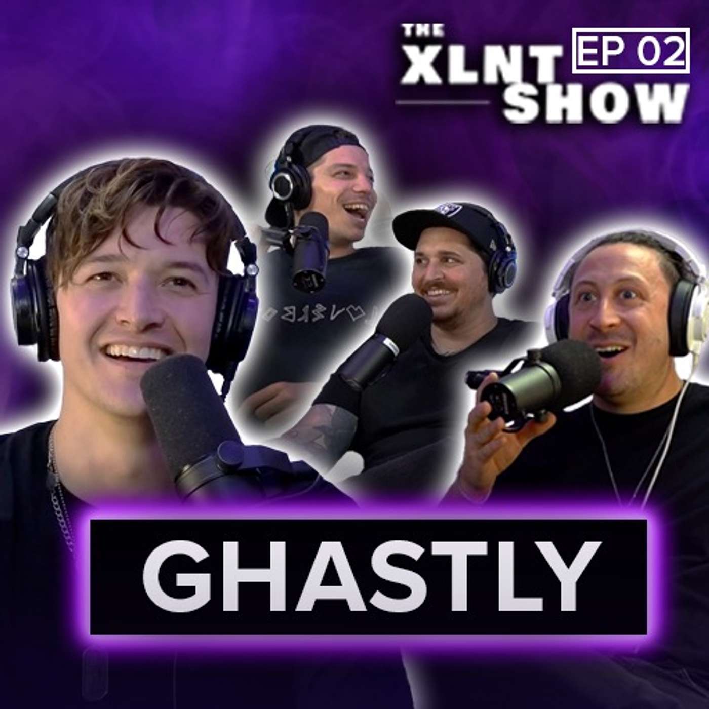 Ghastly | The XLNT Show #02