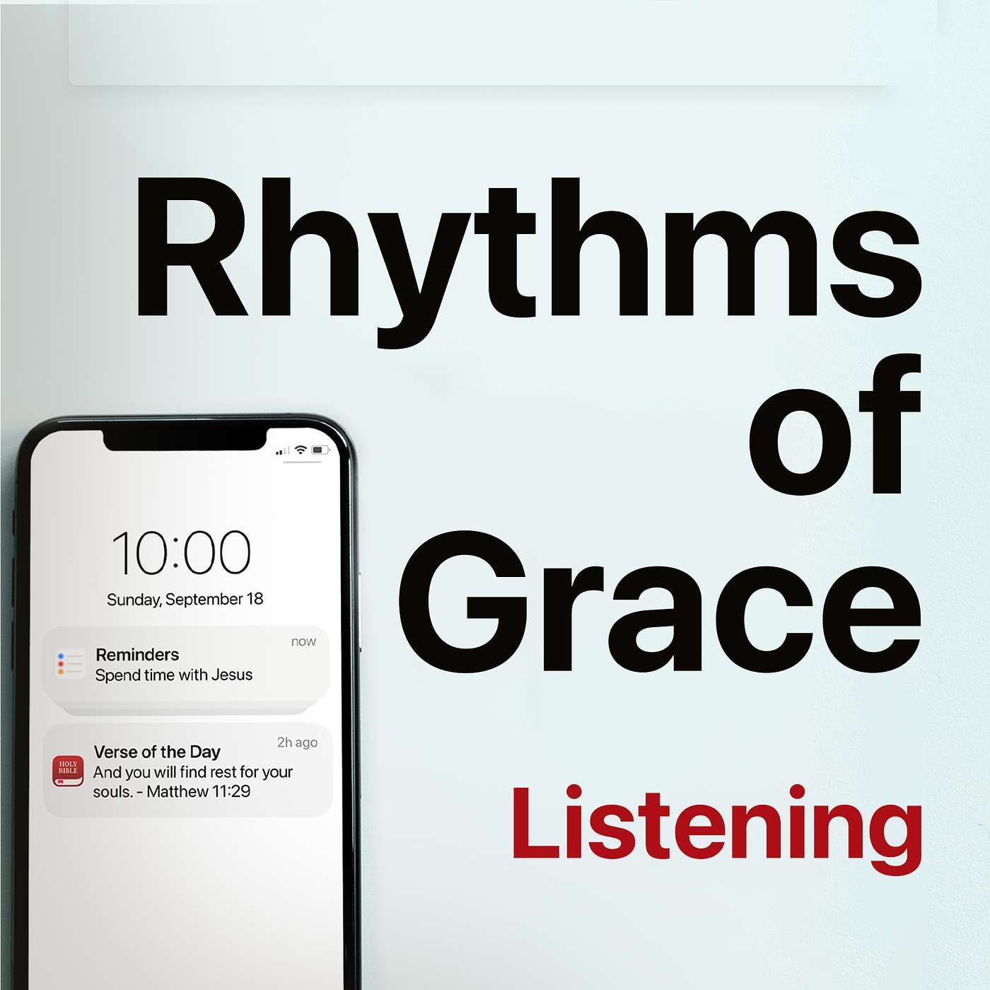 Rhythms Of Grace - Listening
