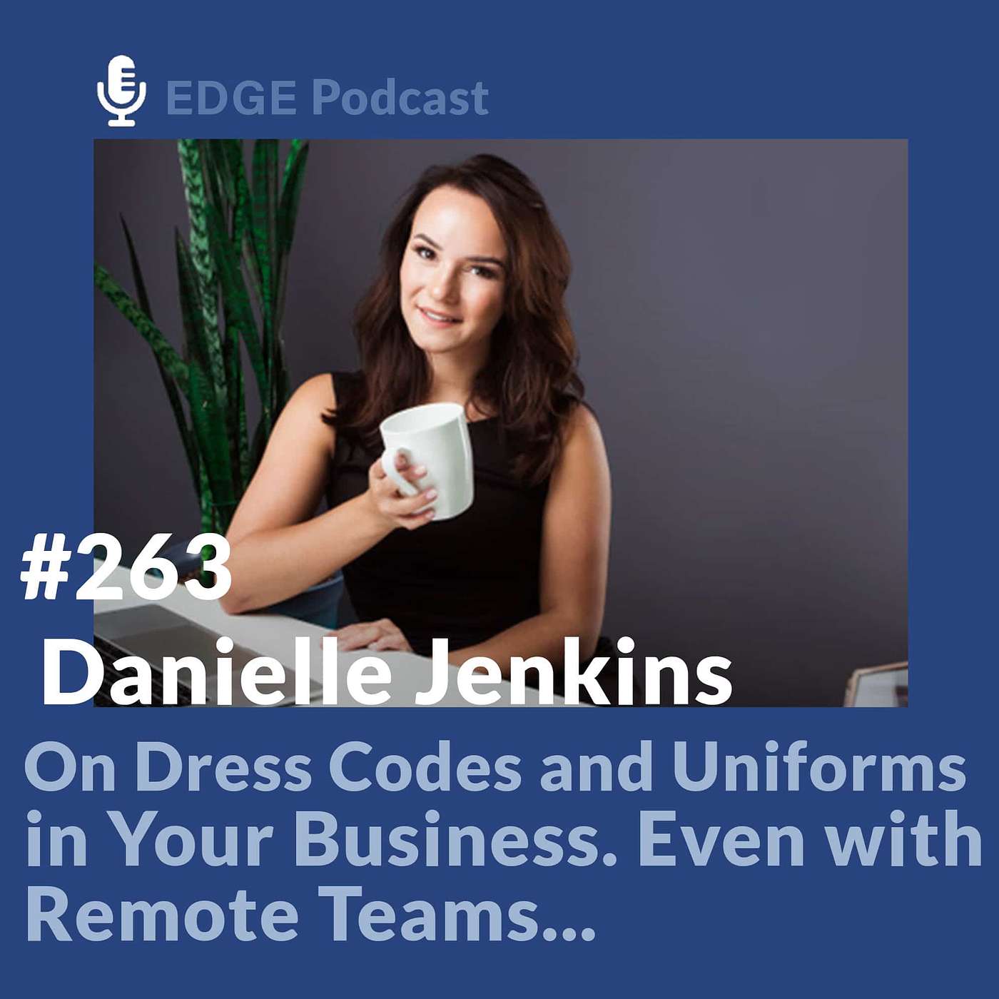 Dress Codes and Uniform Policies in Your Company with Danielle Jenkins from Domestic Divas Cleaning Co
