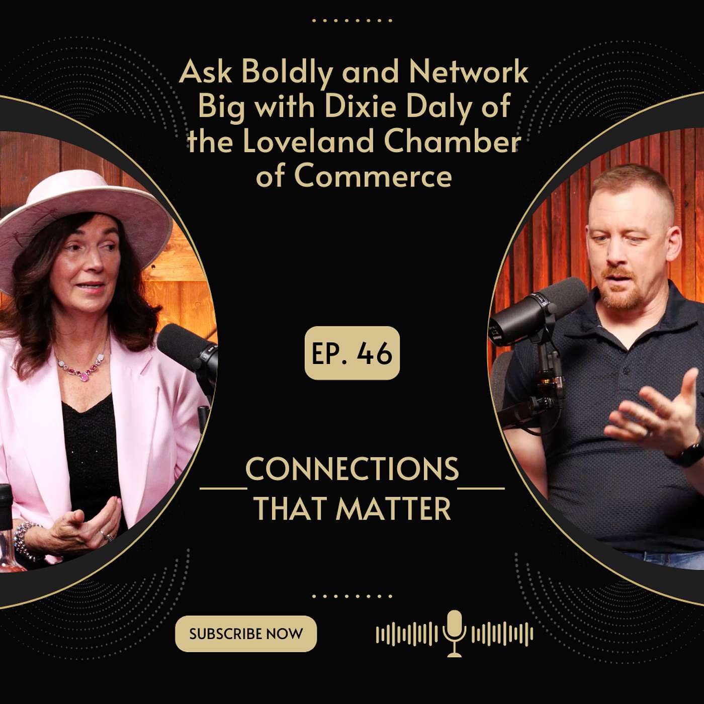 Ask Boldly and Network Big with Dixie Daly of the Loveland Chamber of Commerce