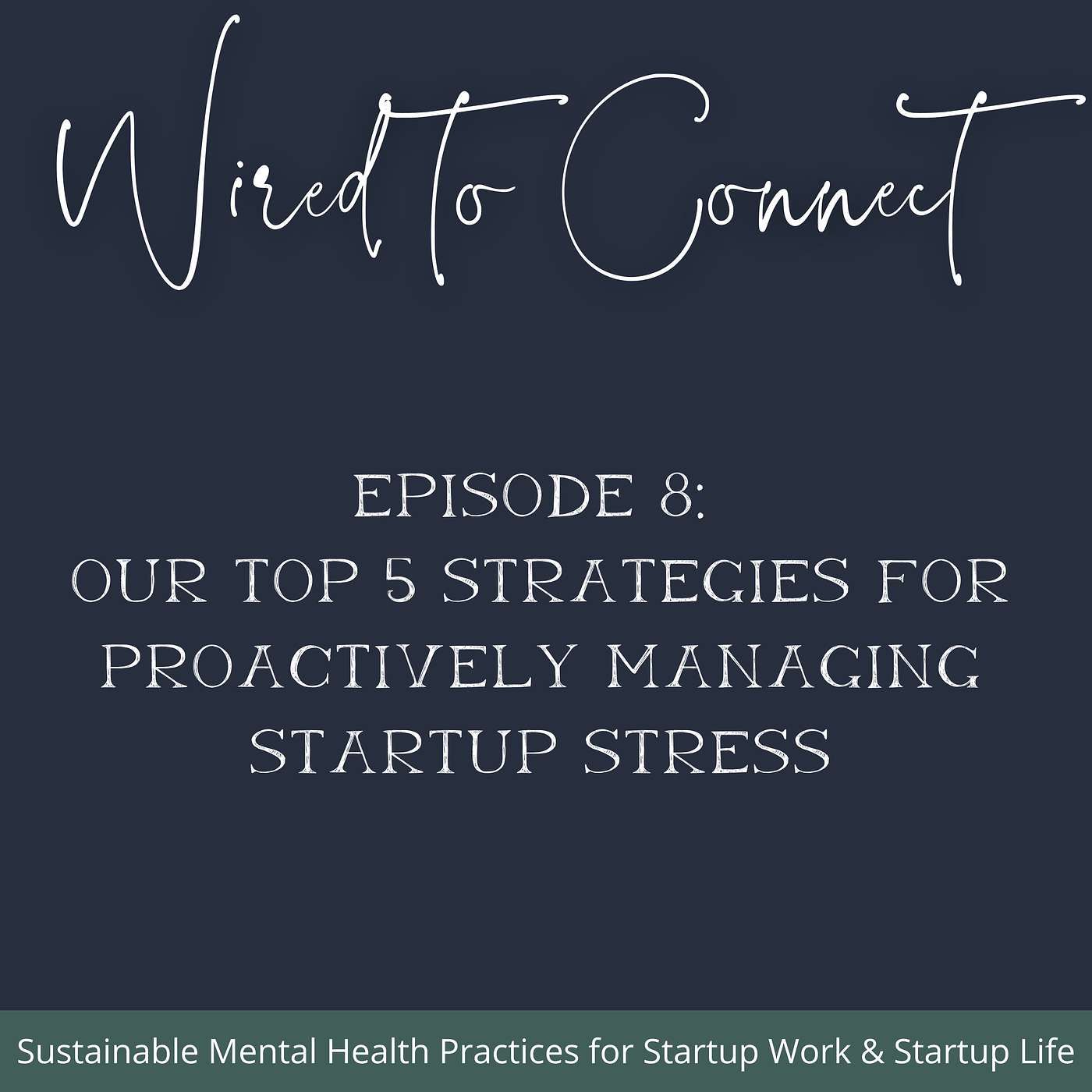 Our Top 5 Strategies for Proactively Managing Startup Stress