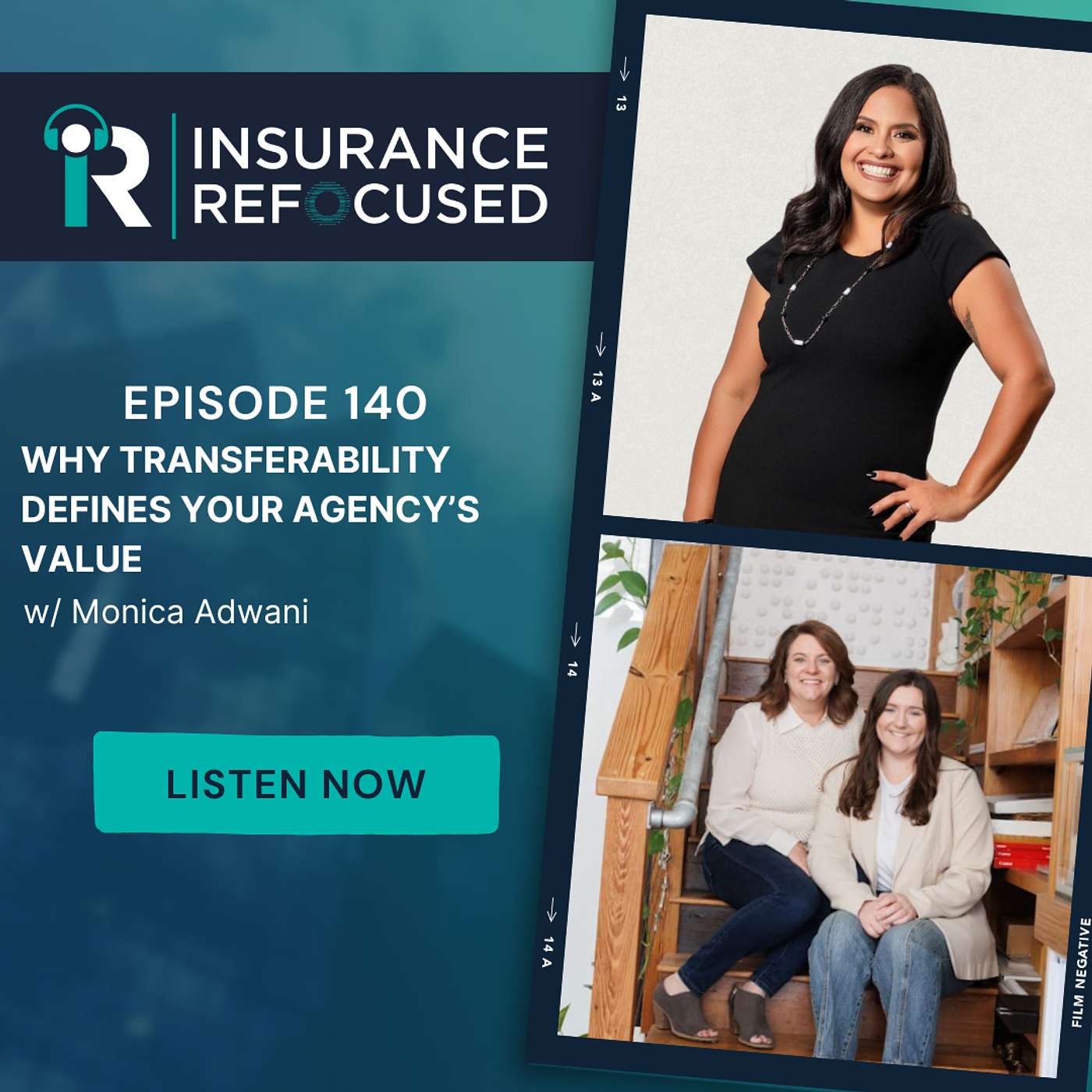 #140 - Why Transferability Defines Your Agency’s Value w/ Monica Adwani