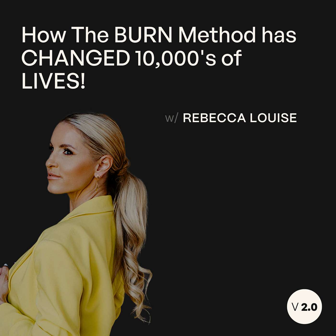 How The BURN Method has CHANGED 10,000's of LIVES!