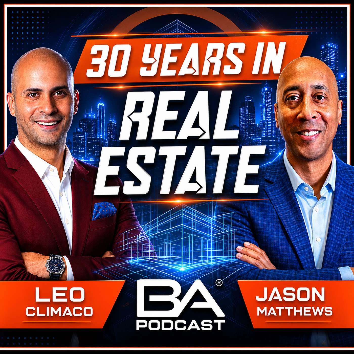 Real Estate Strategy that Works | Jason Matthews & Leo Climaco episode artwork