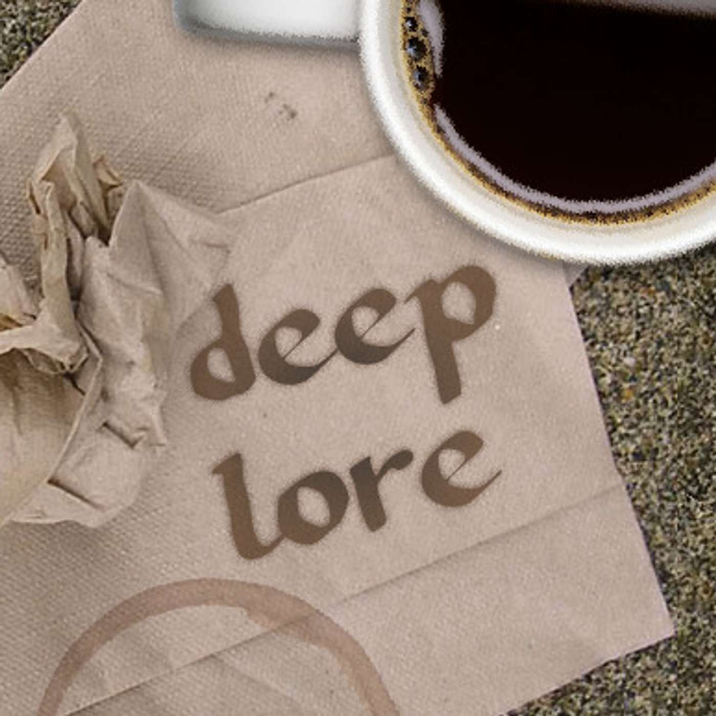 Deep Lore
