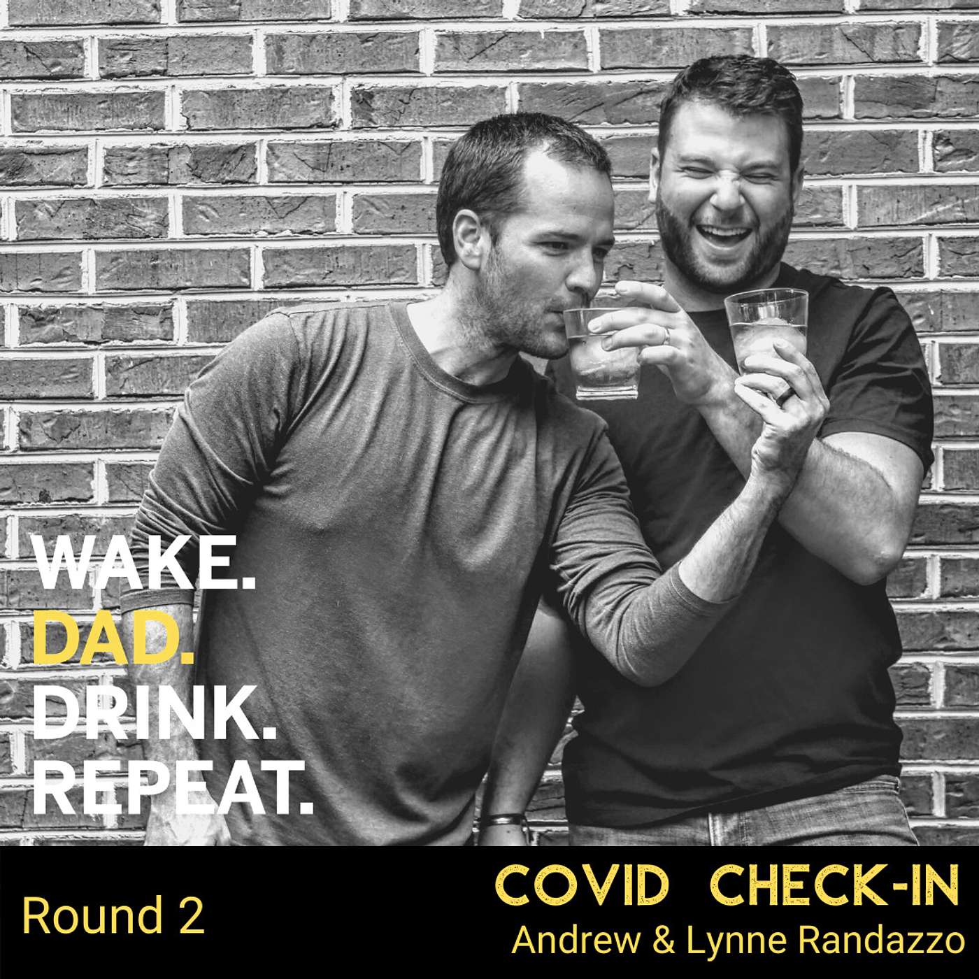 Wake. Dad. Drink. Repeat.