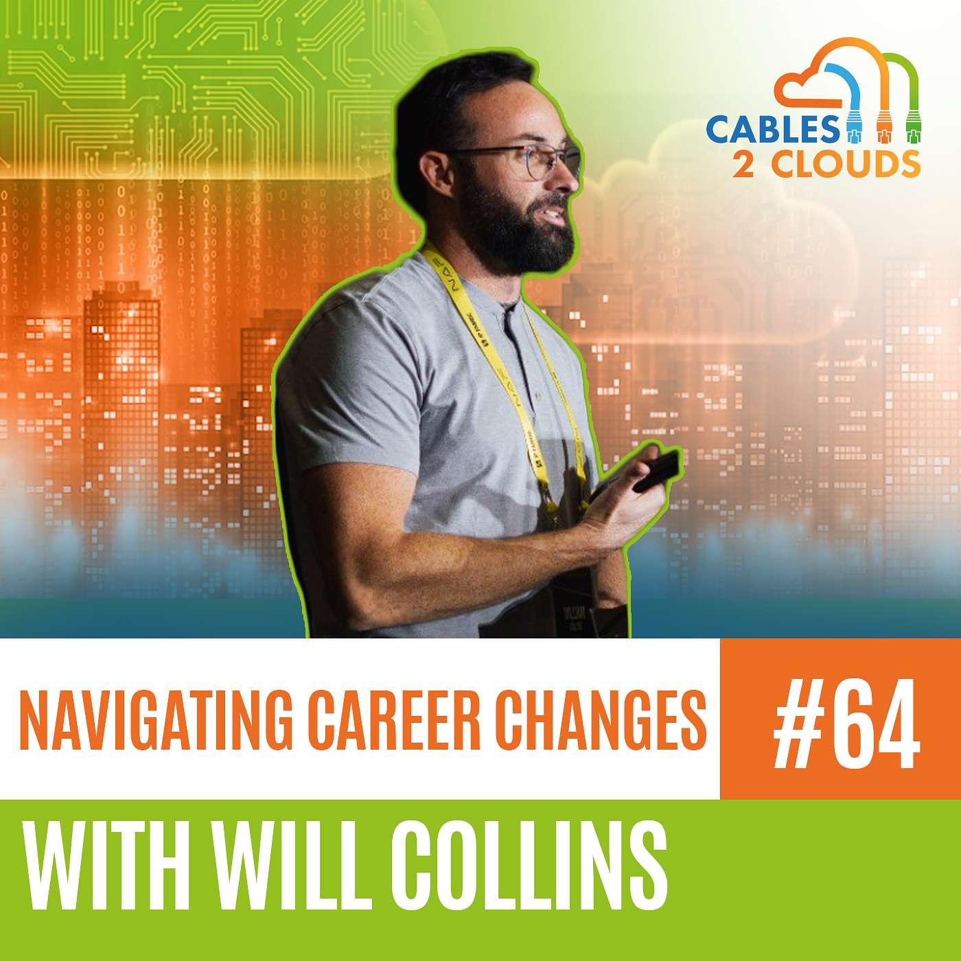 Navigating Career Changes with Will Collins
