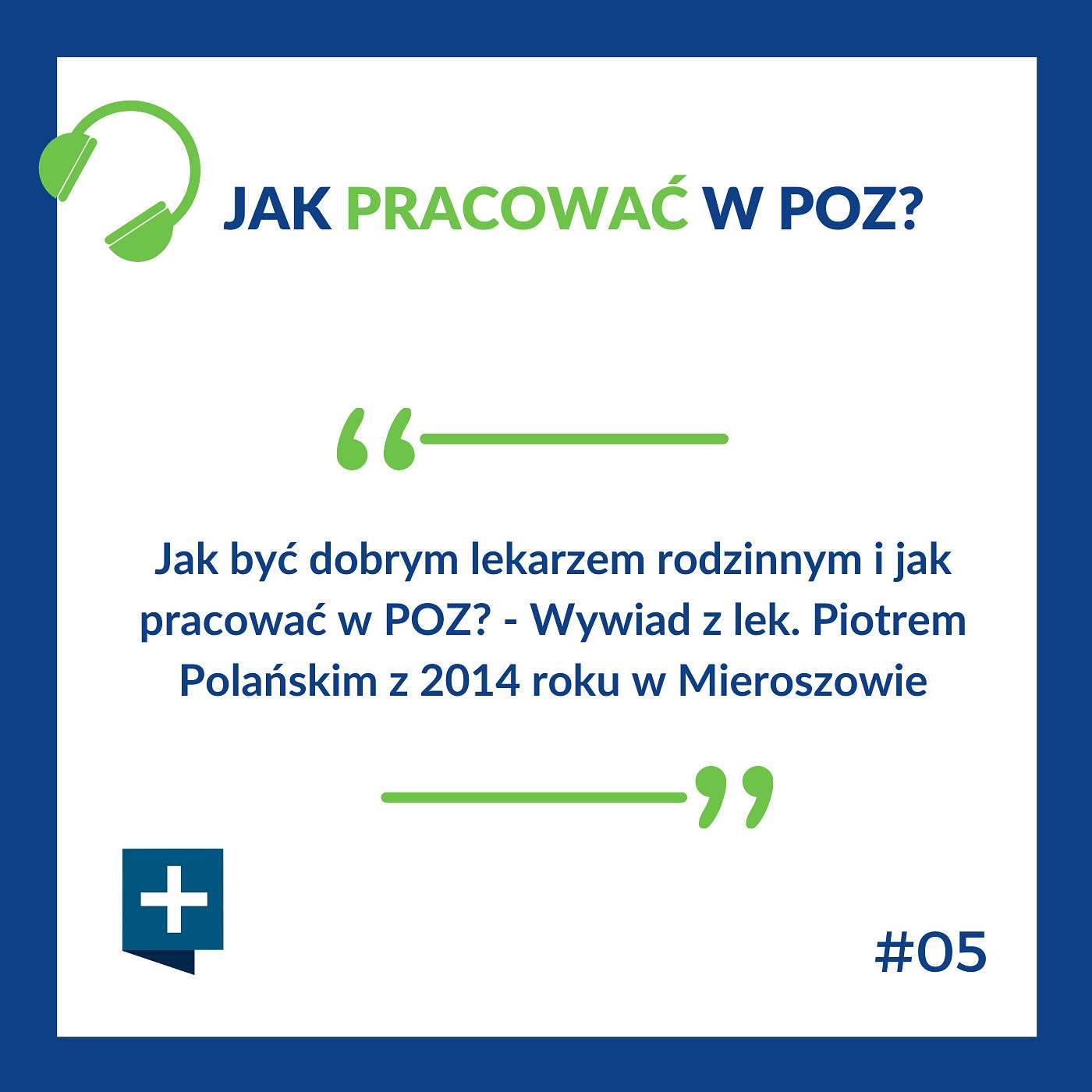 Jak pracować w POZ?