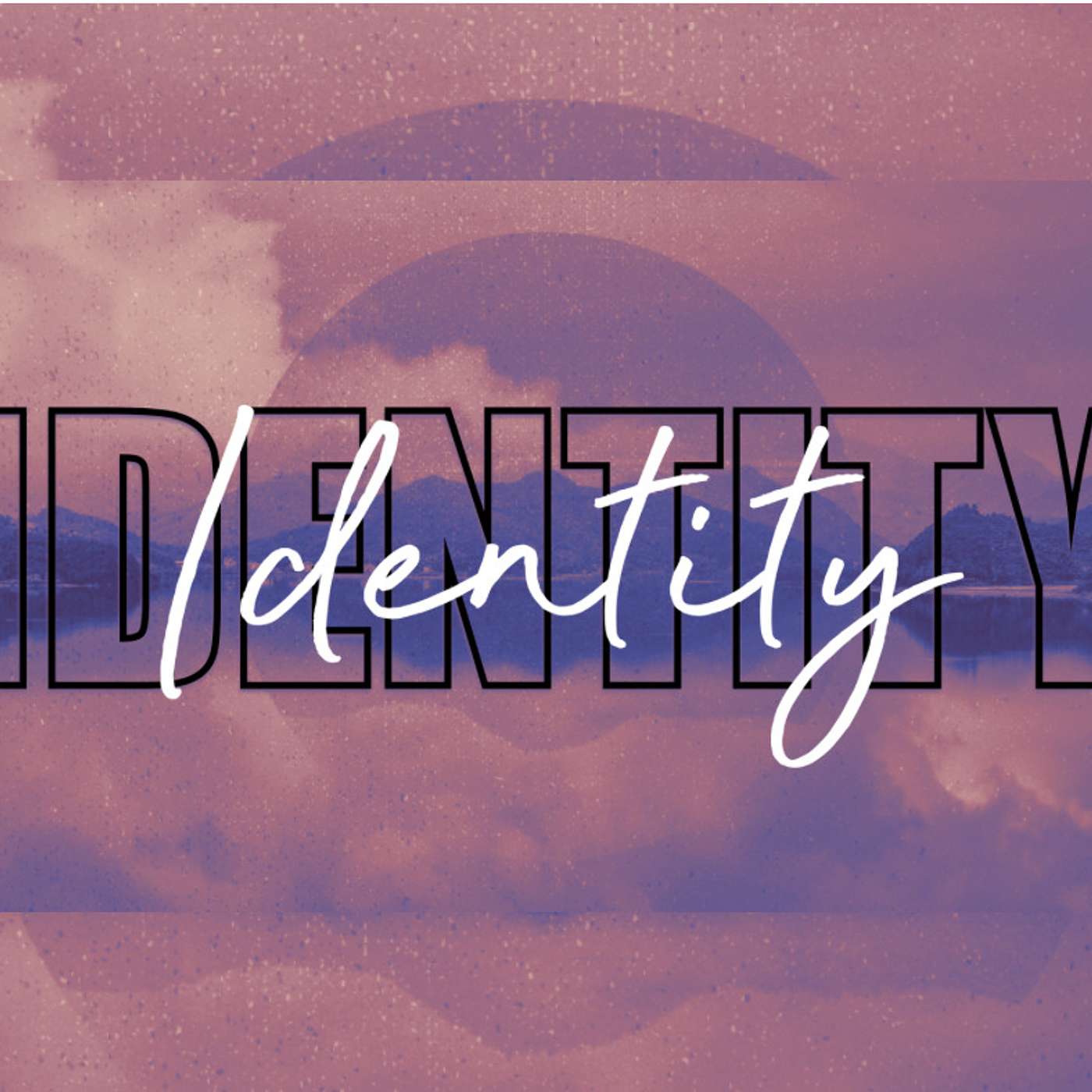 Identity episode artwork