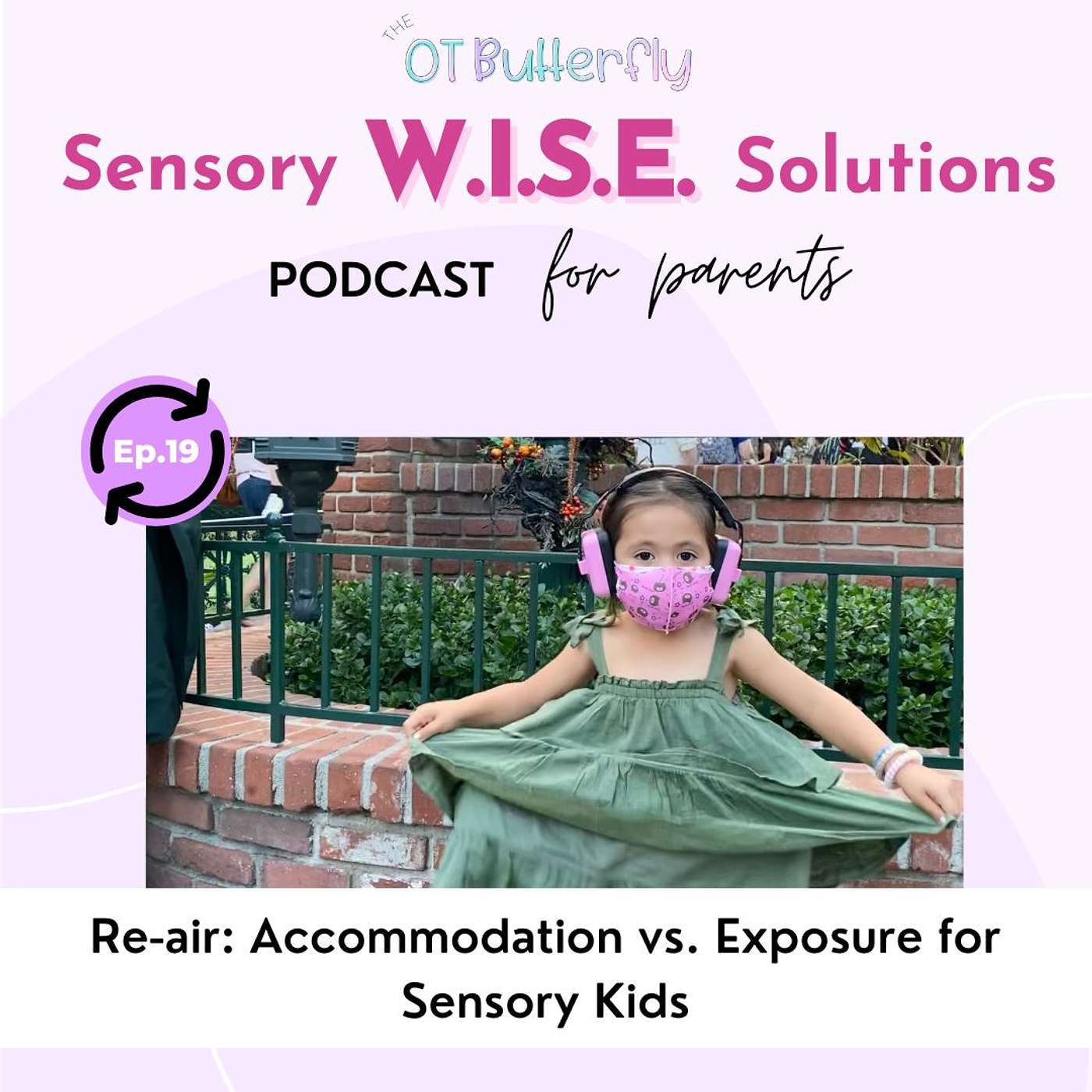 Sensory W.I.S.E. Solutions Podcast for Parents