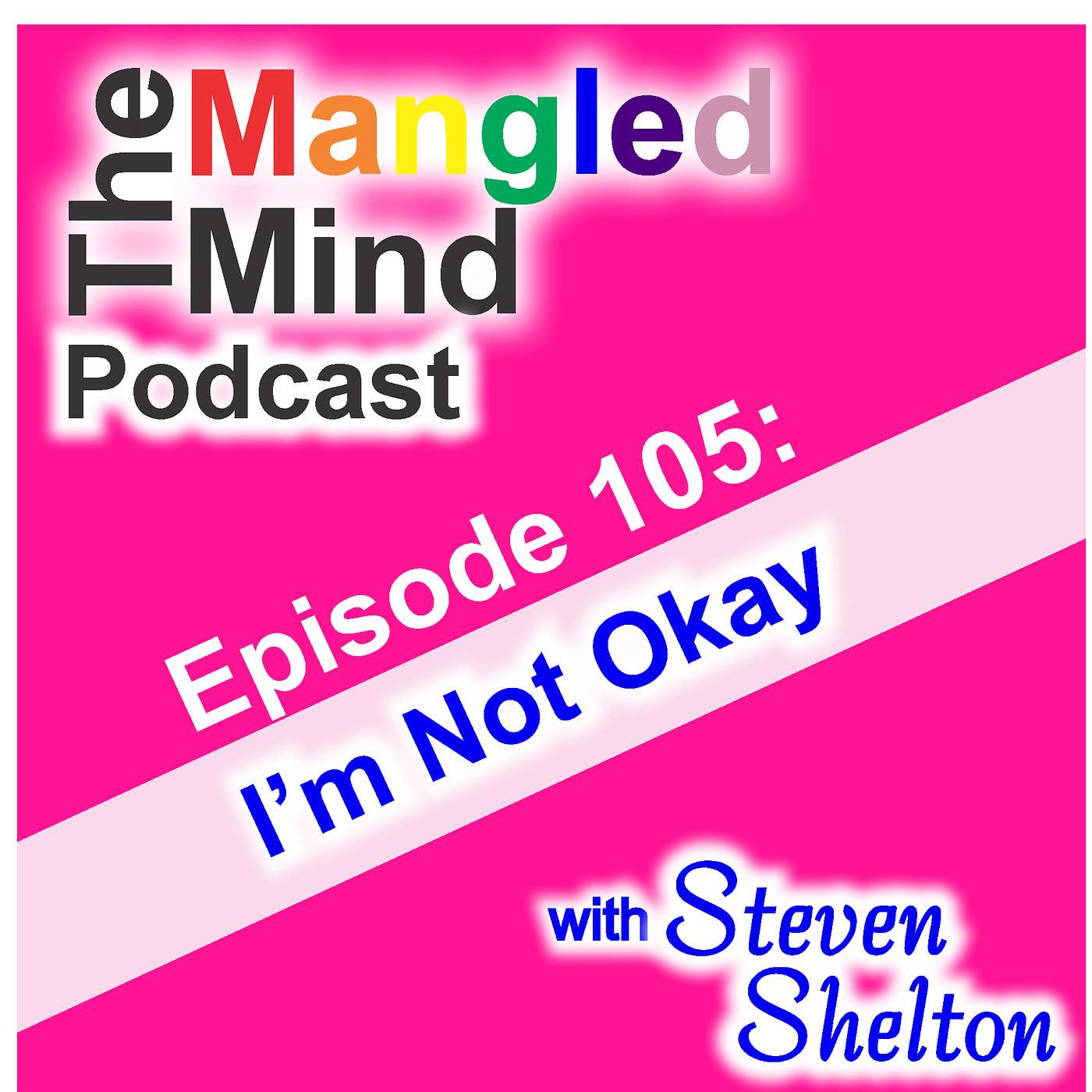Episode 105: I’m Not Okay episode artwork