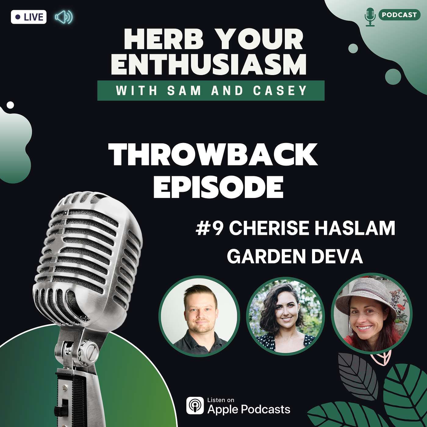 Herb your enthusiasm - #9 - TALKING GARDEN DESIGN W/CHERISE HASLAM