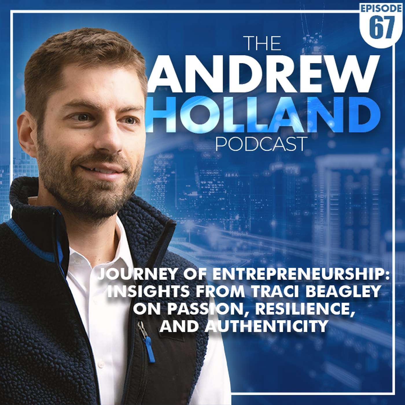 The Andrew Holland Podcast
