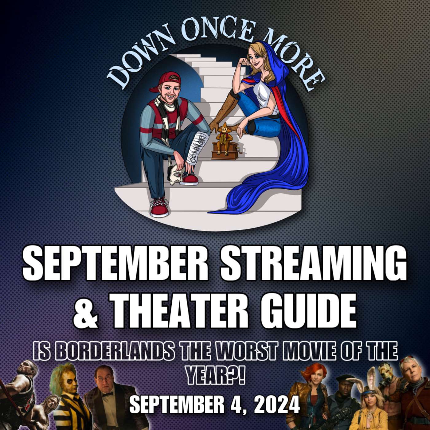 September Streaming & Theater Guide - Is Borderlands the Worst Movie of the Year?! episode artwork