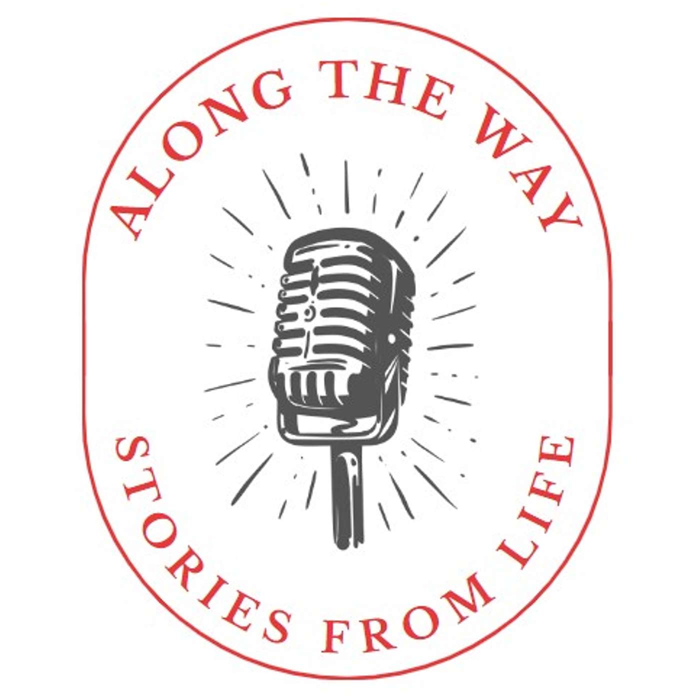 Along the Way: Stories from Life