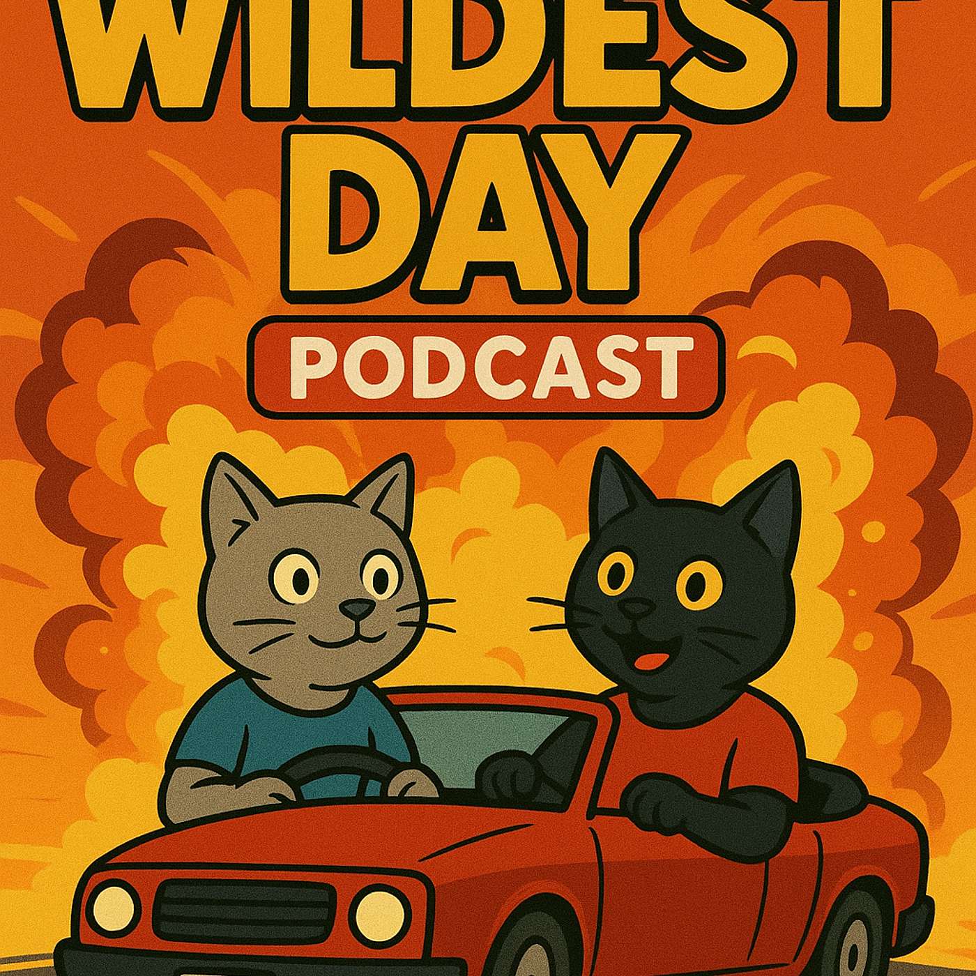 The Wildest Day Podcast