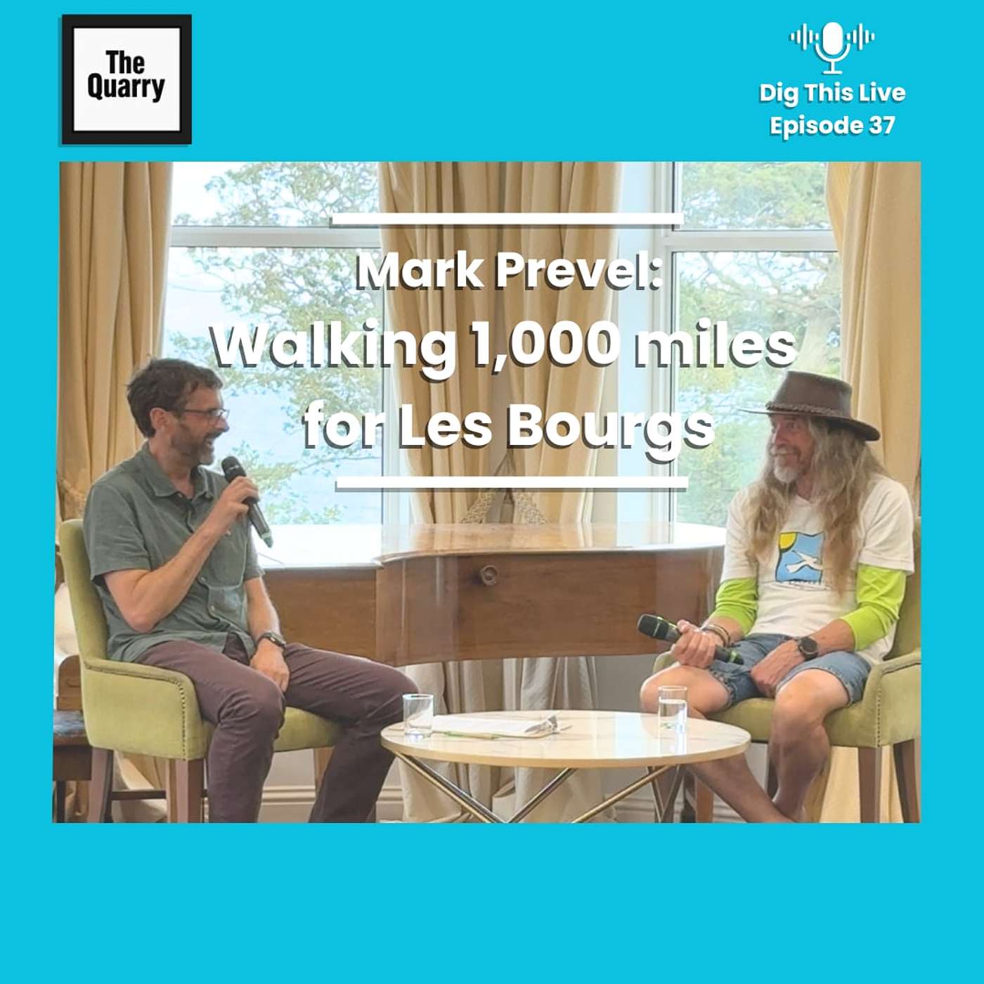 Mark Prevel: Walking 1,000 miles for Les Bourgs episode artwork