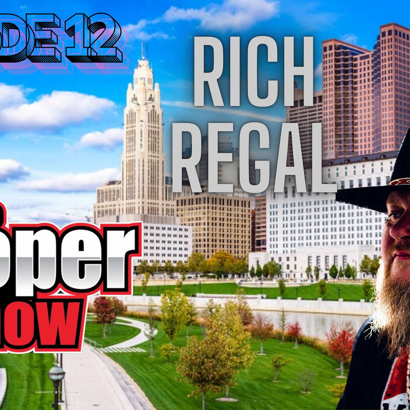 Episode 12: Rich Regal