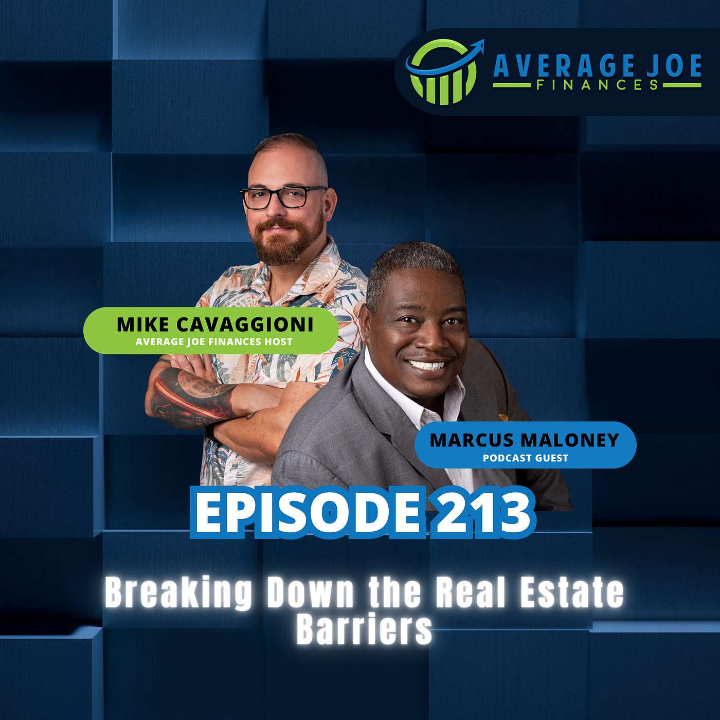 213. Breaking Down the Real Estate Barriers with Marcus Maloney