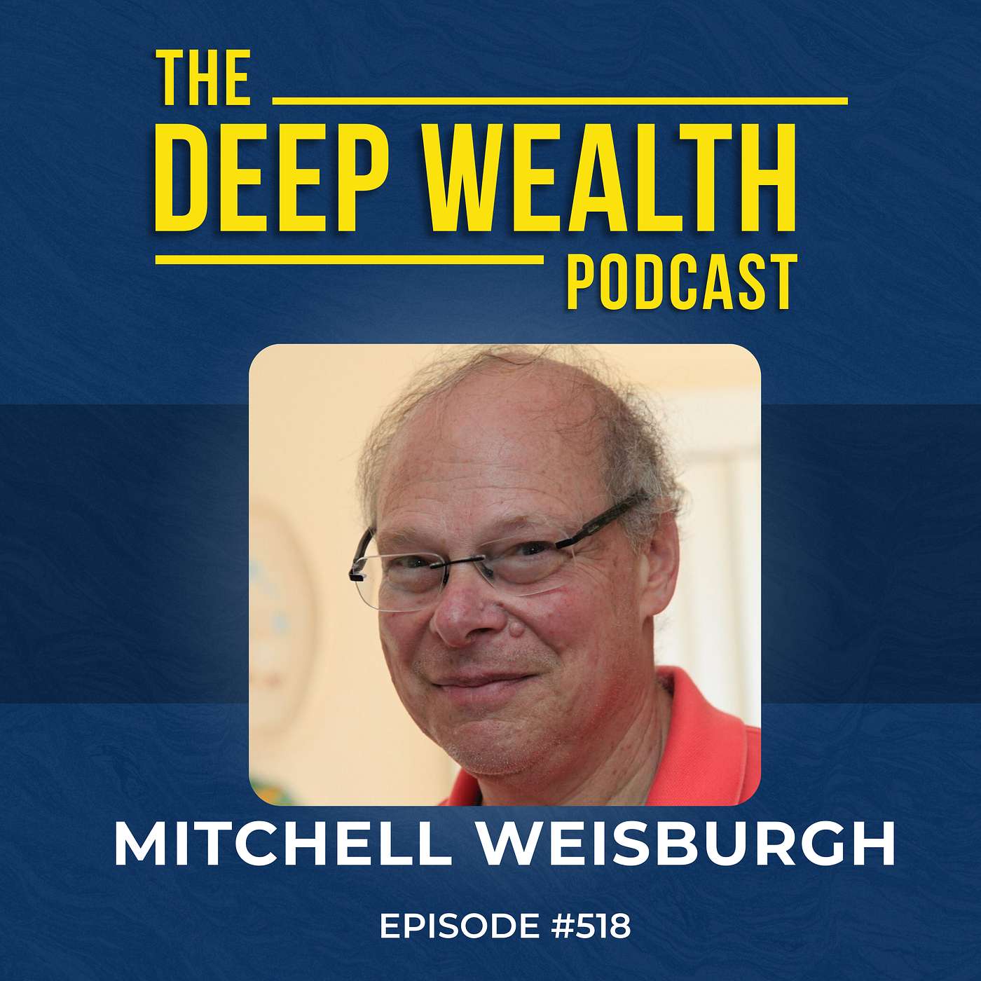 Neuroscience Expert Mitchell Weisburgh Reveals How High Achievers Escape Patterns That Steal Success (#518)