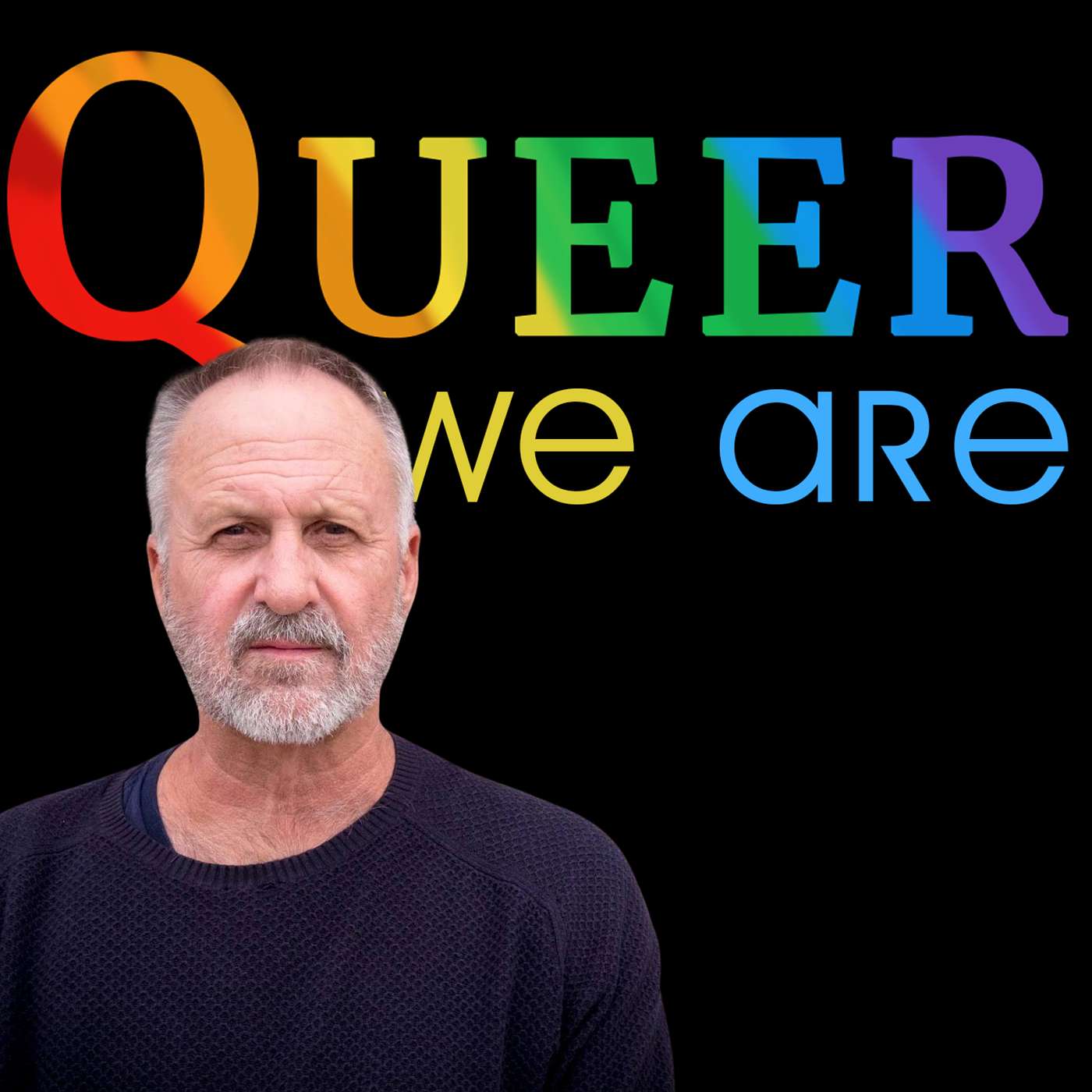 Queer We Are