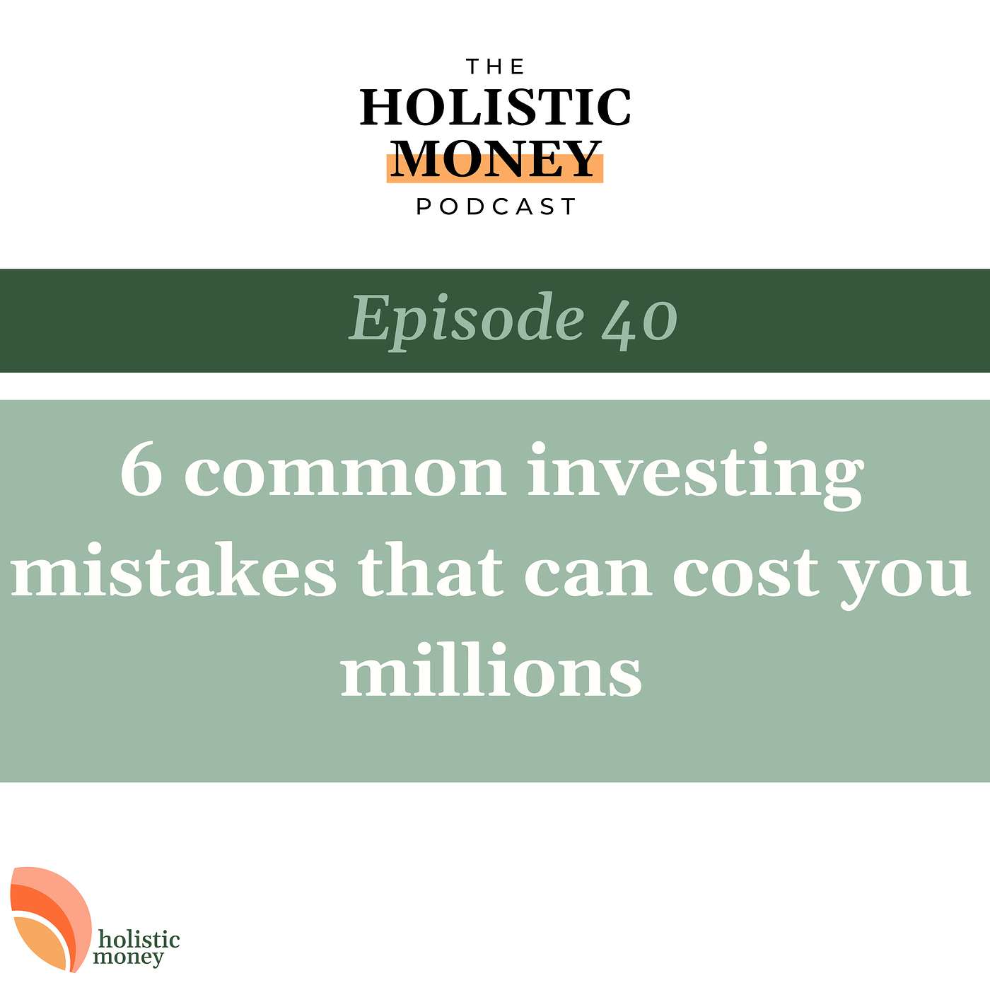 Holistic Money Podcast