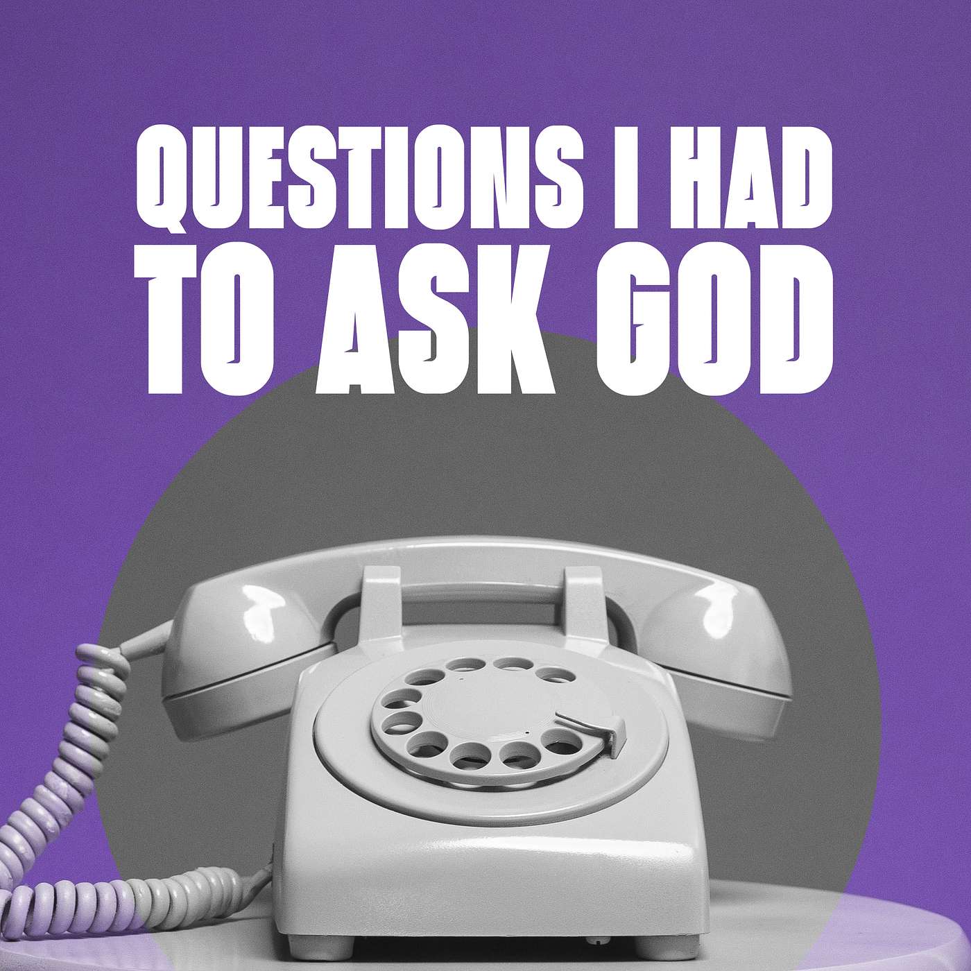 Questions I Had To Ask God episode artwork