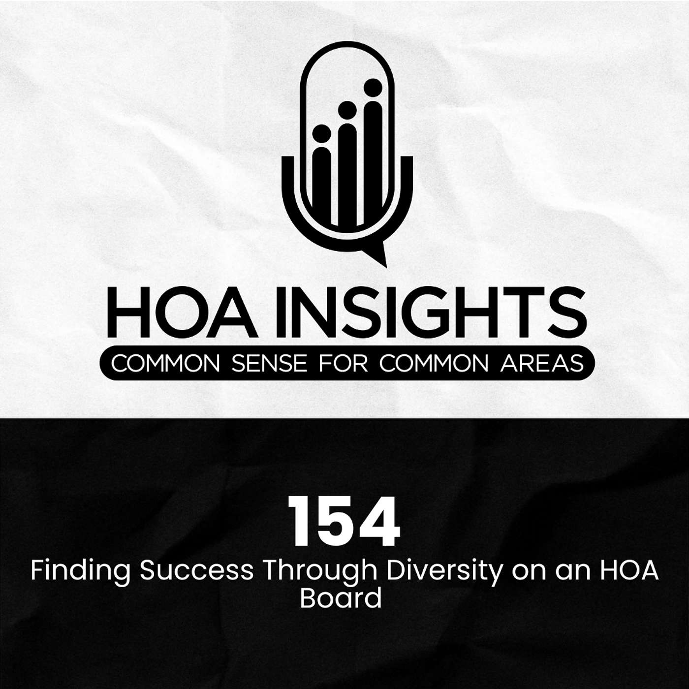 154 | Finding Success Through Diversity on an HOA Board