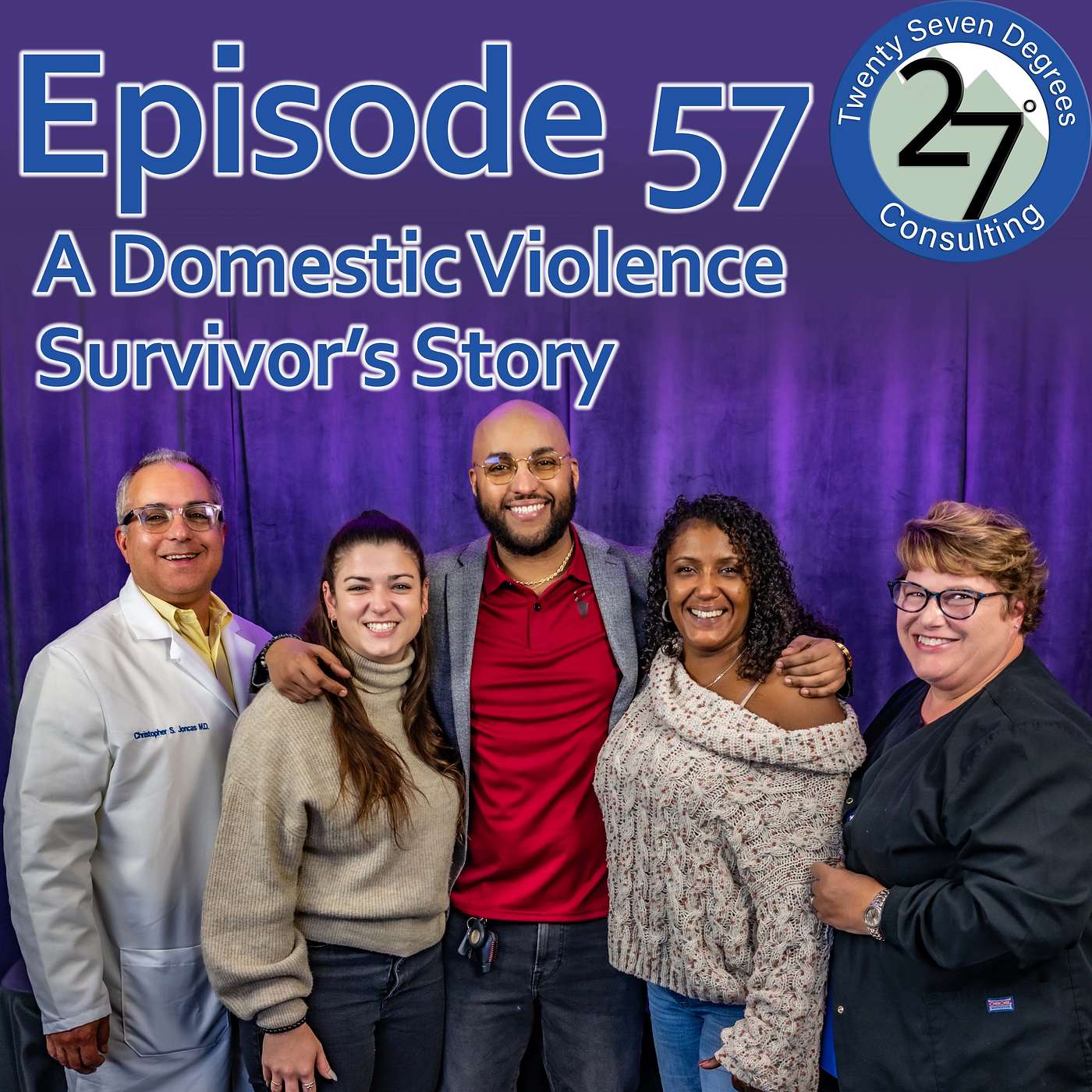 Episode 57: A Domestic Violence Survivor’s Story