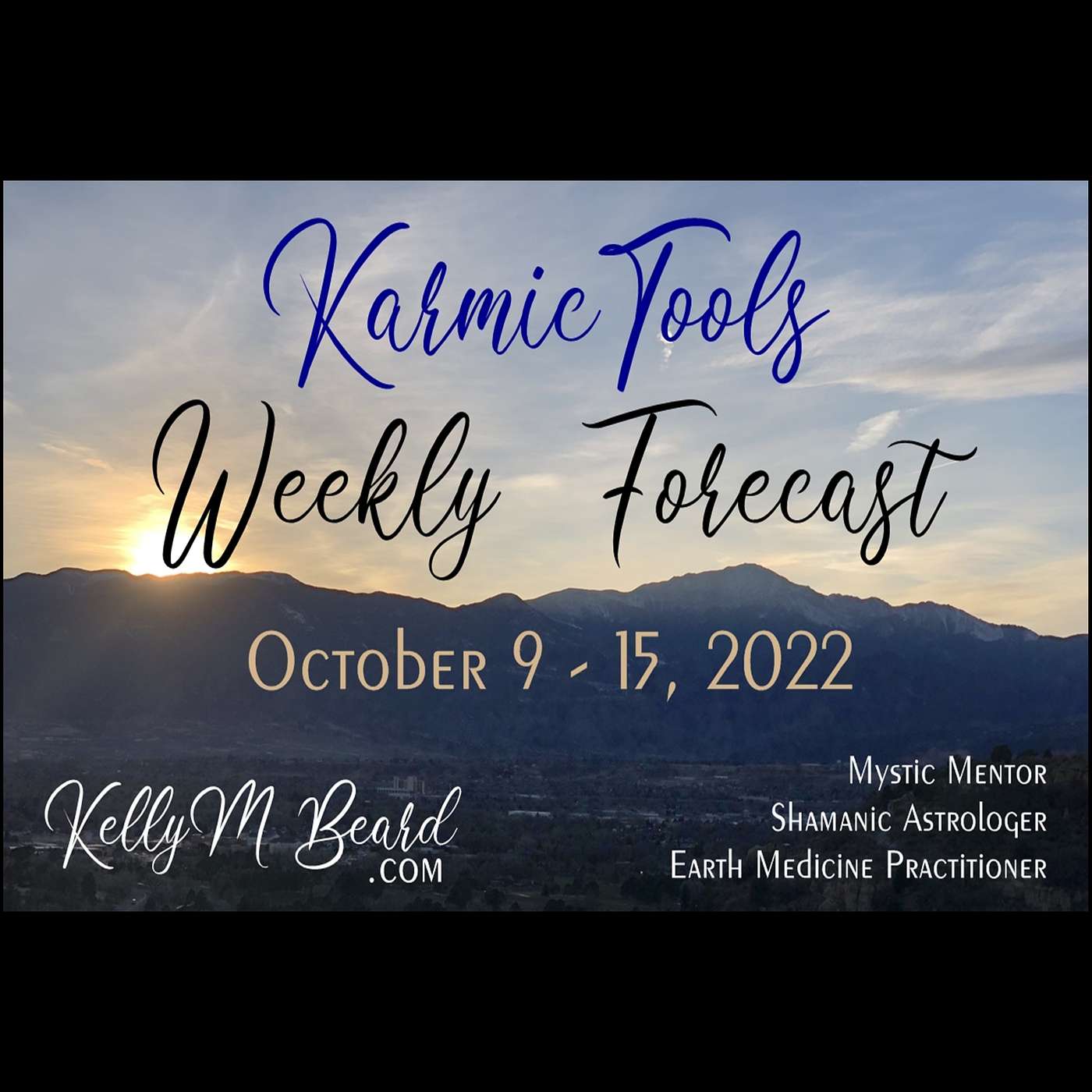 Oct 9 - 15, 2022 KarmicTools Weekly Forecast + Events