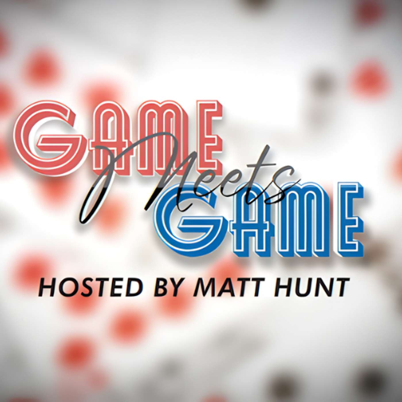 Game Meets Game podcast artwork
