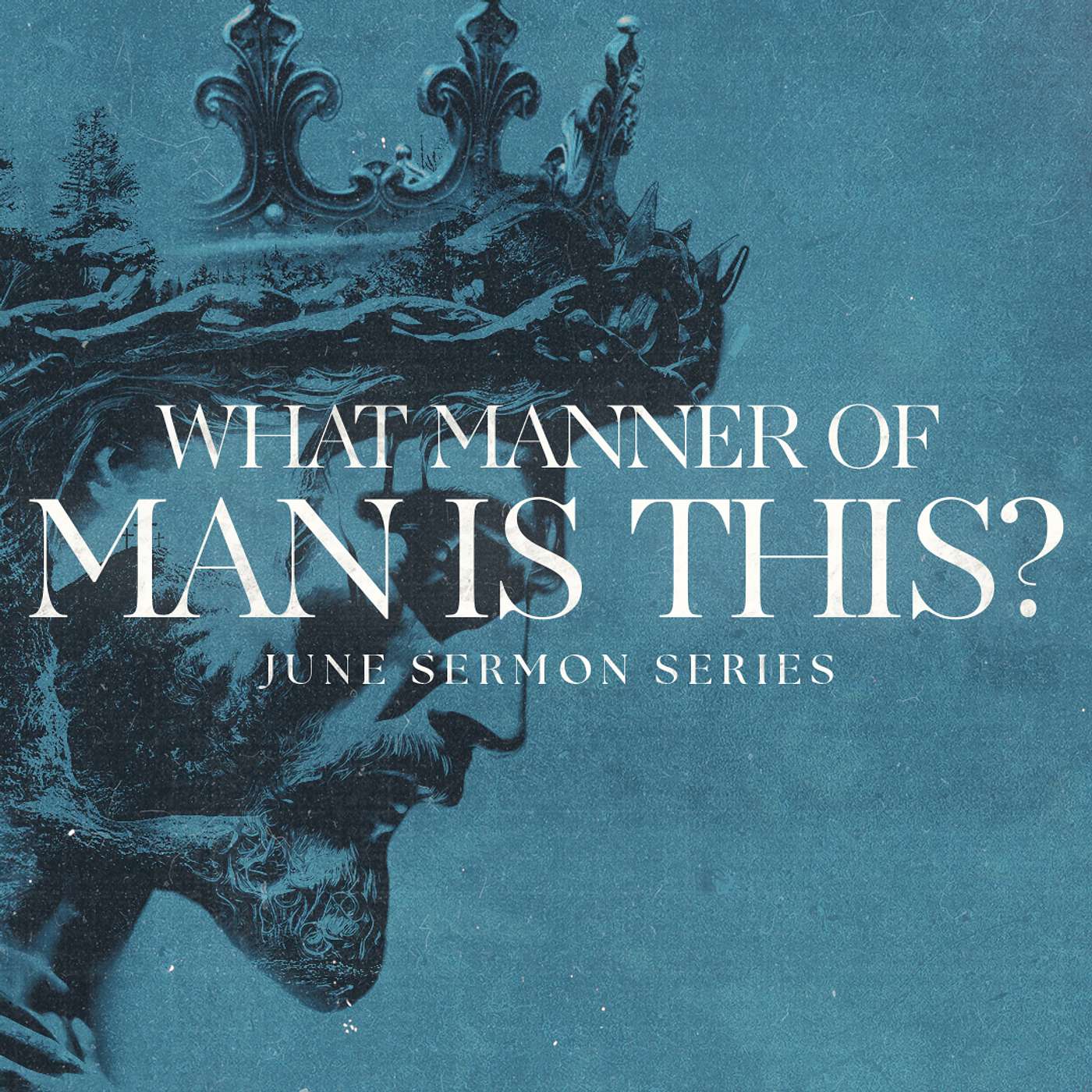 The Manner of Man a Good Father Must Be // What Manner of Man is This? (Part 2) // Jeff Ables episode artwork