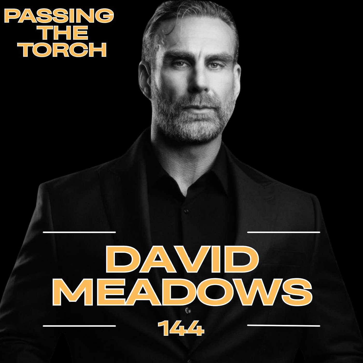 From Navy SEAL to Hollywood: How Grit, Authenticity & Identity Fuel Success – David Meadows - Ep. 144