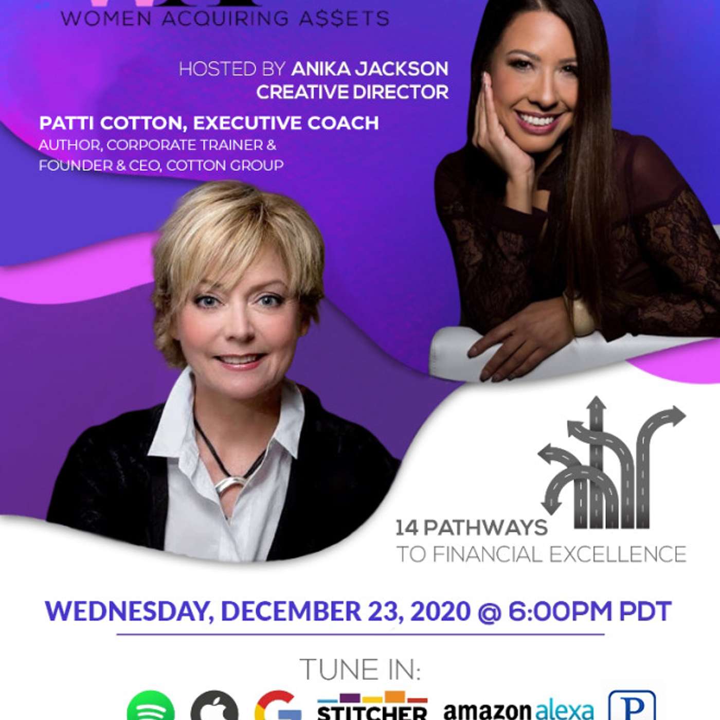 Women Acquiring Assets Episode 29: Guest Patti Cotton Women Acquiring Assets Episode 29: Guest Patti Cotton