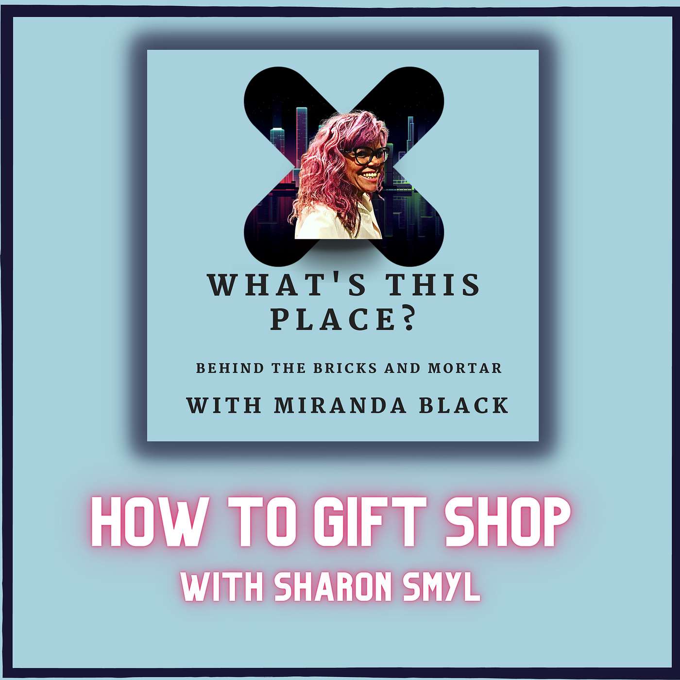 What\'s This Place?  Behind the Clicks and Mortar with Miranda Black