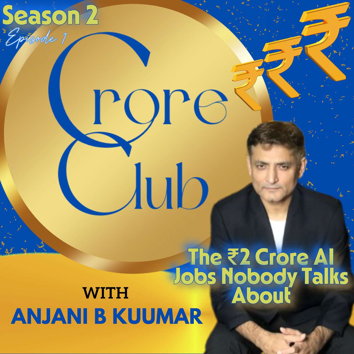 The ₹2 Crore AI Jobs Nobody Talks About episode artwork