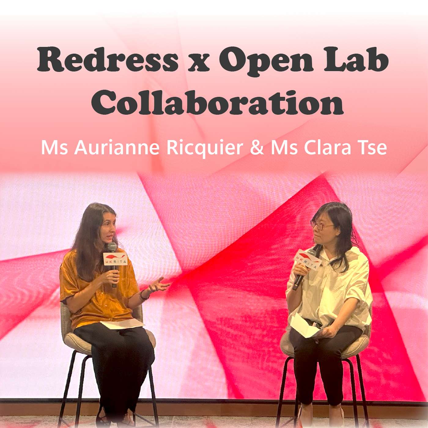 Redress x Open Lab Collaboration | Ms Aurianne Ricquier and Ms Clara Tse