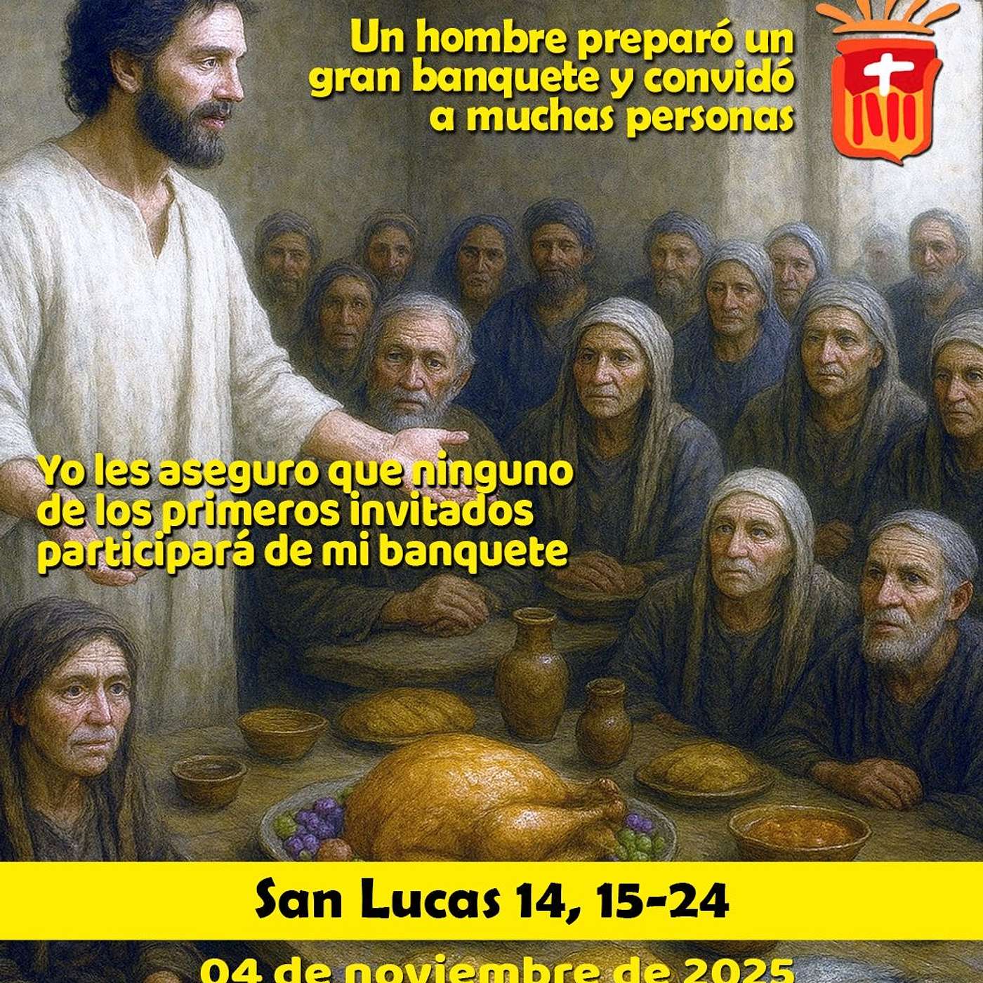 2025-11-04 San Lucas 14, 15-24: Martes XXXI Ordinario