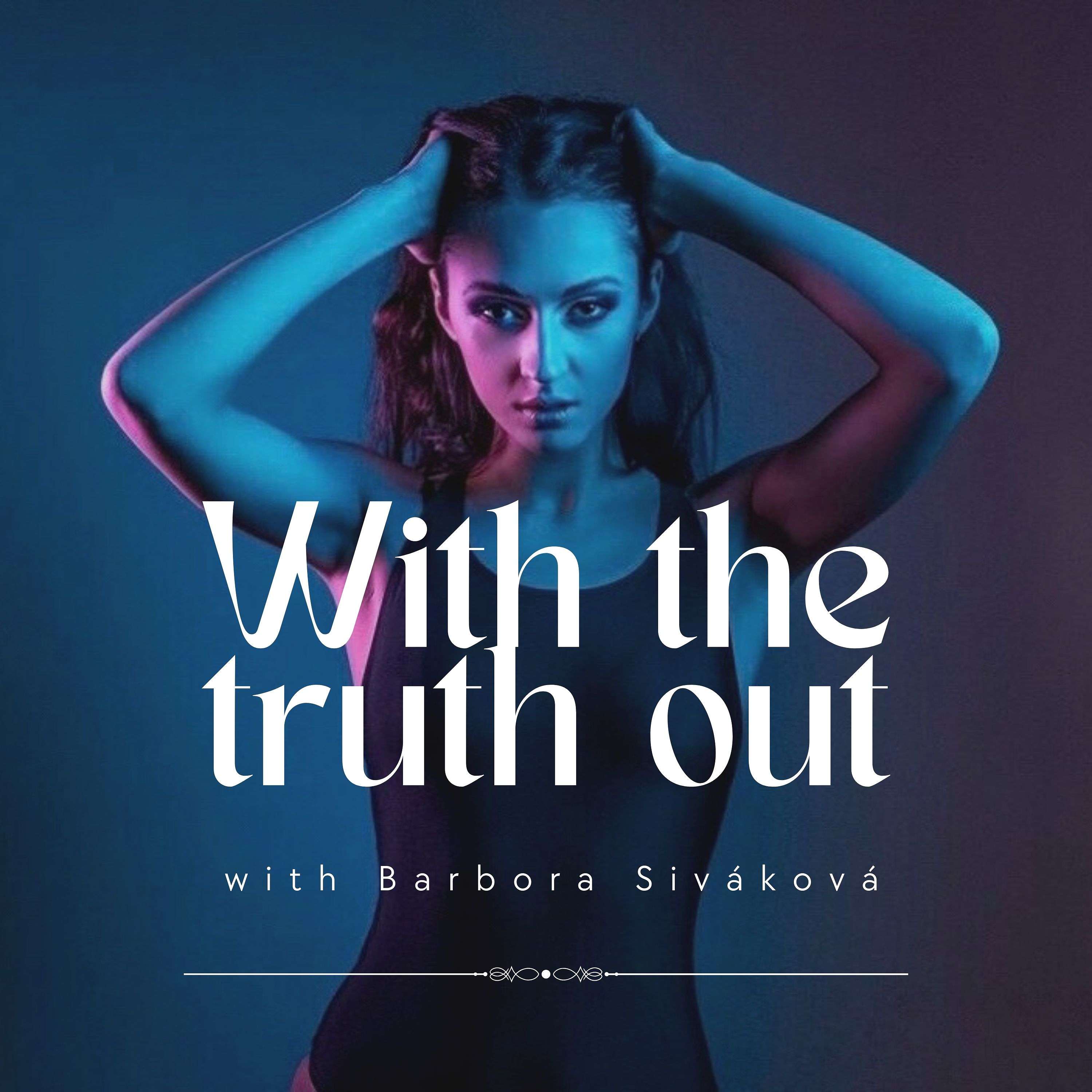 With the truth out podcast artwork