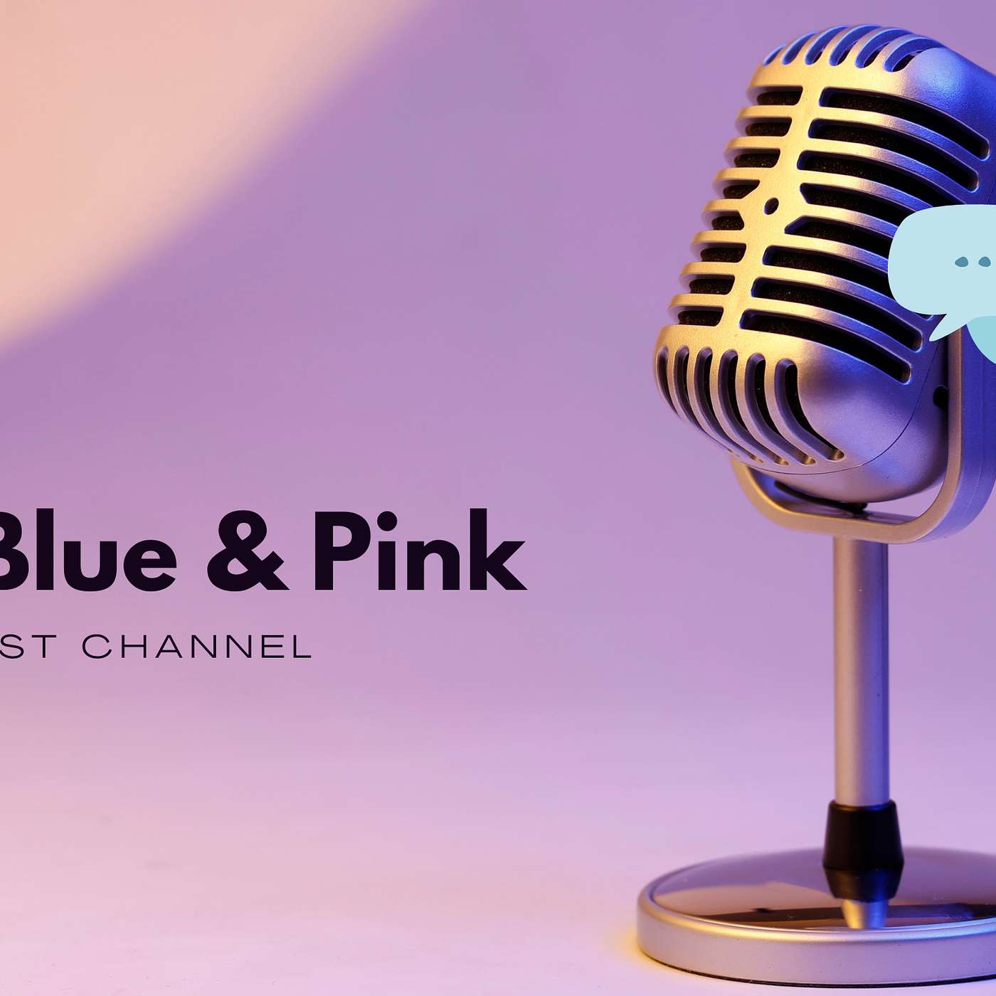 BLUE AND PINK PODCAST
